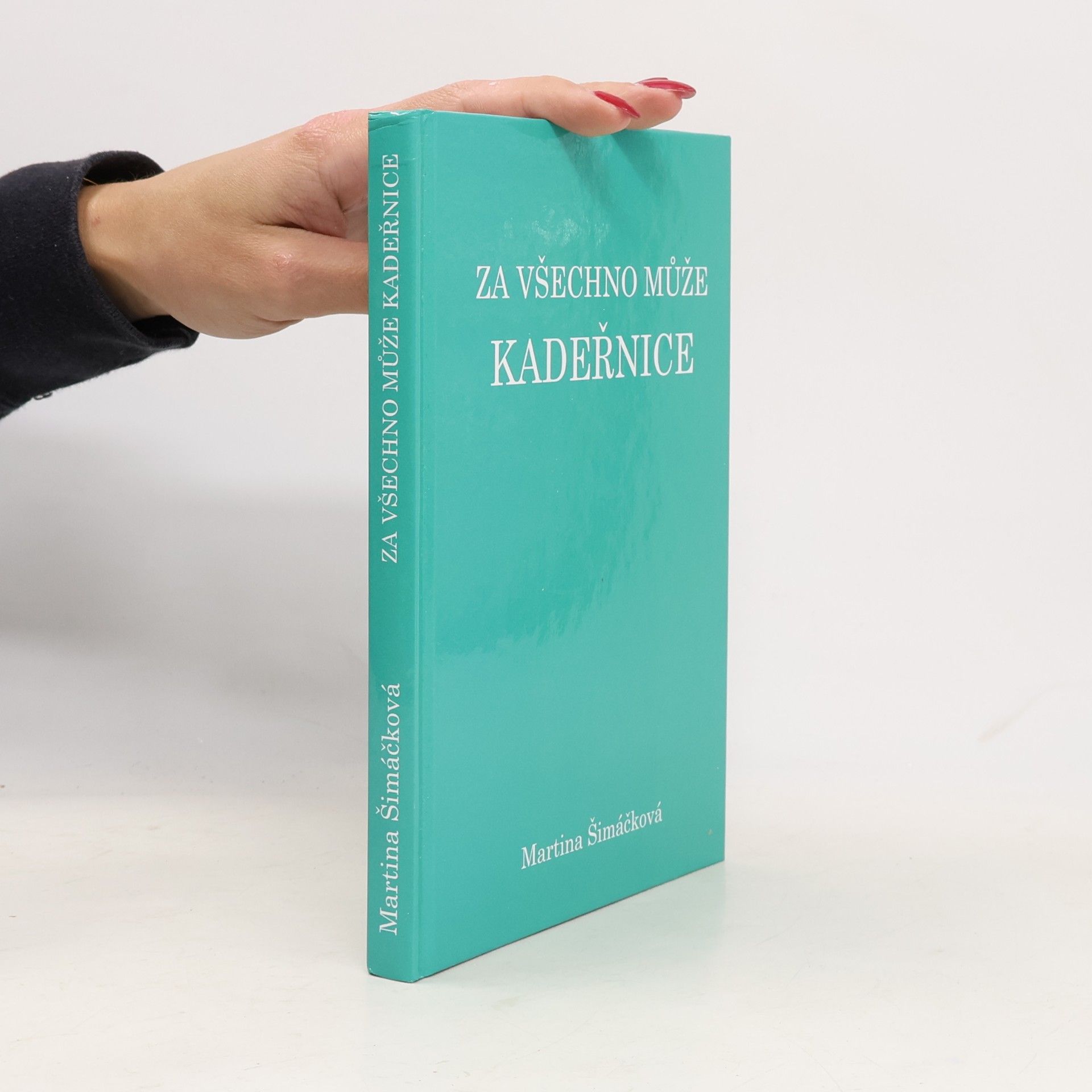 Martina Šimáčková Za všechno může kadeřnice