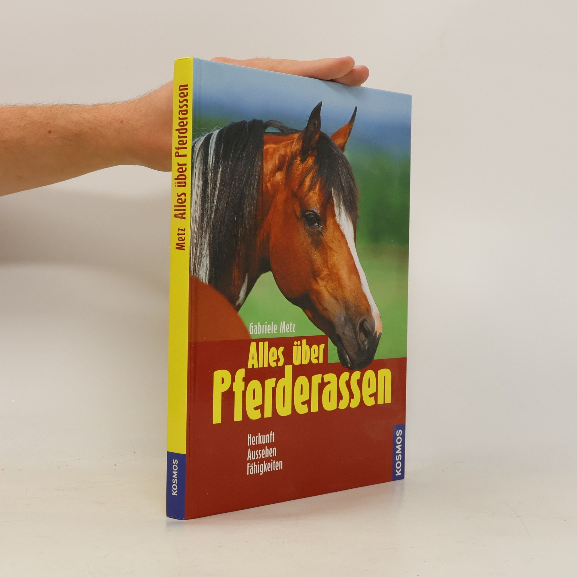 Gabriele Metz Alles über Pferderassen