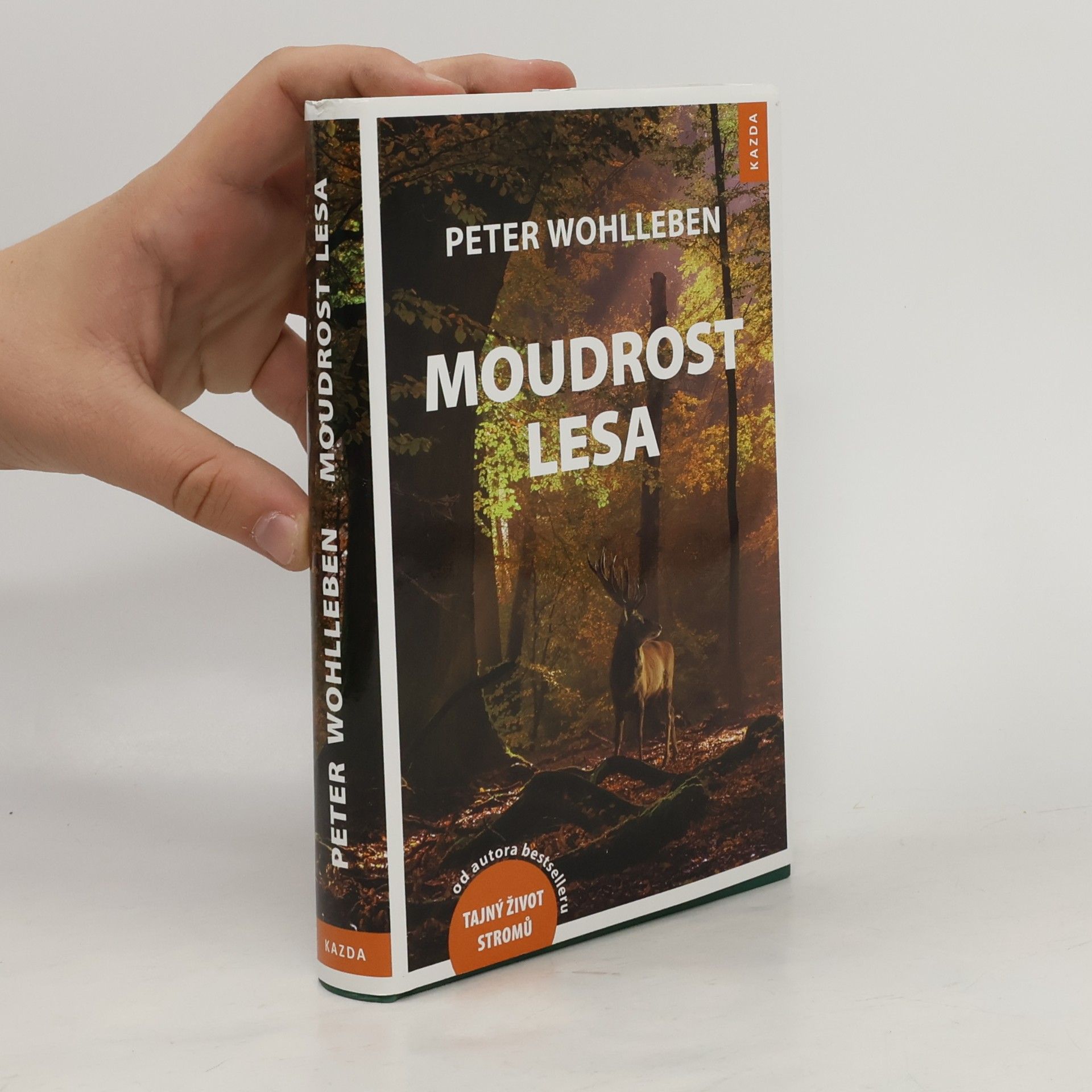 Peter Wohlleben Moudrost lesa