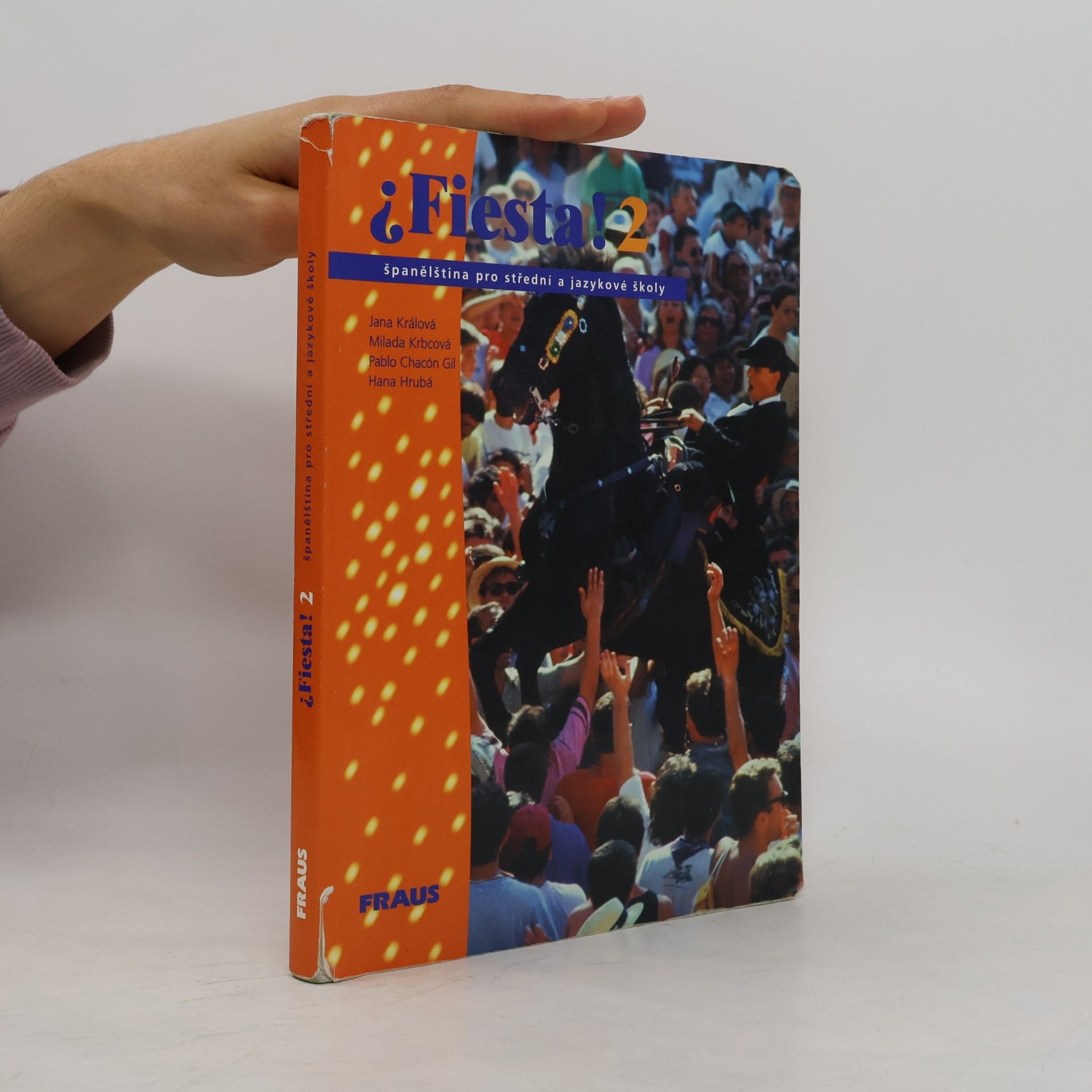 Various authors ¿Fiesta! 2 : španělština pro střední a jazykové školy