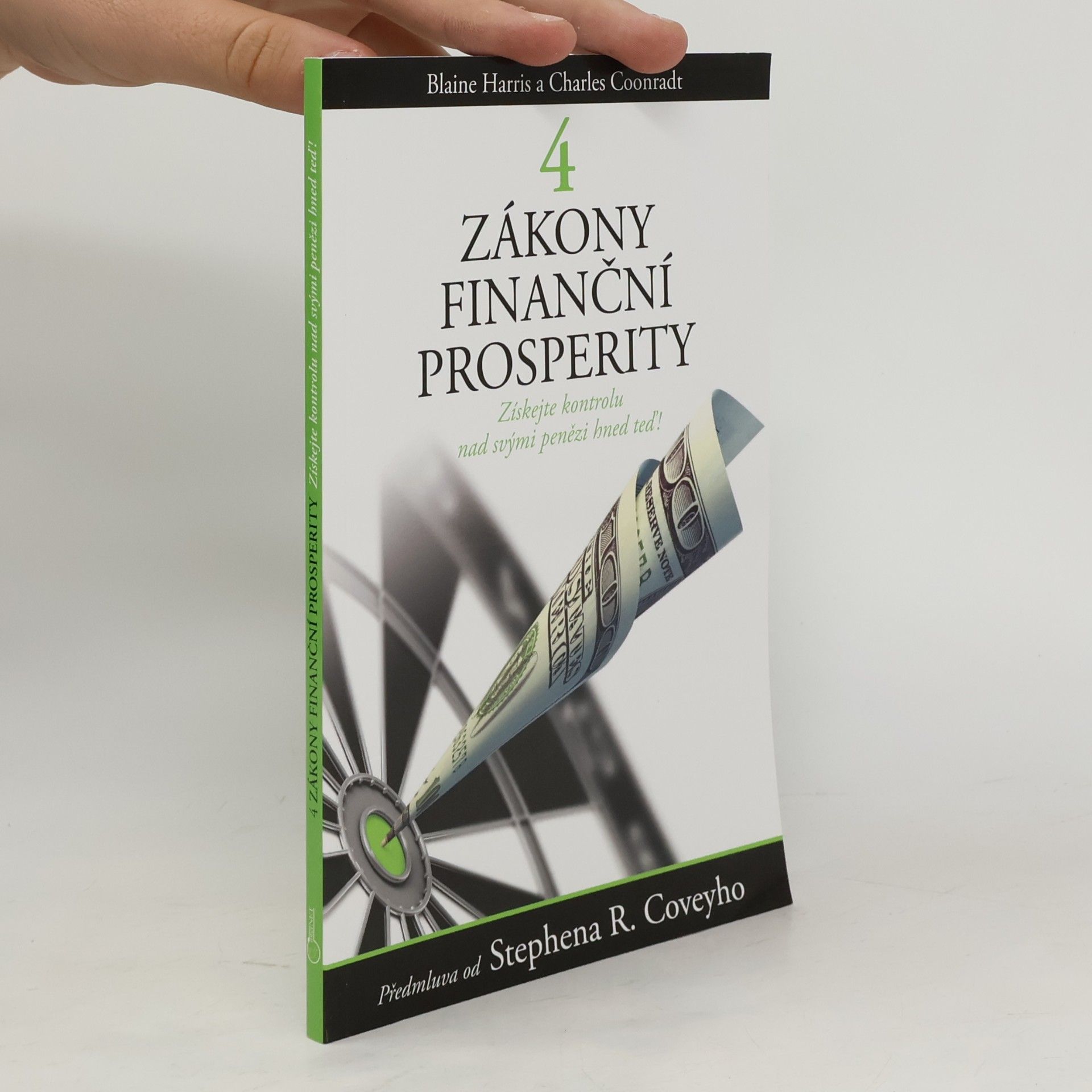 Blaine Harris Čtyři zákony finanční prosperity