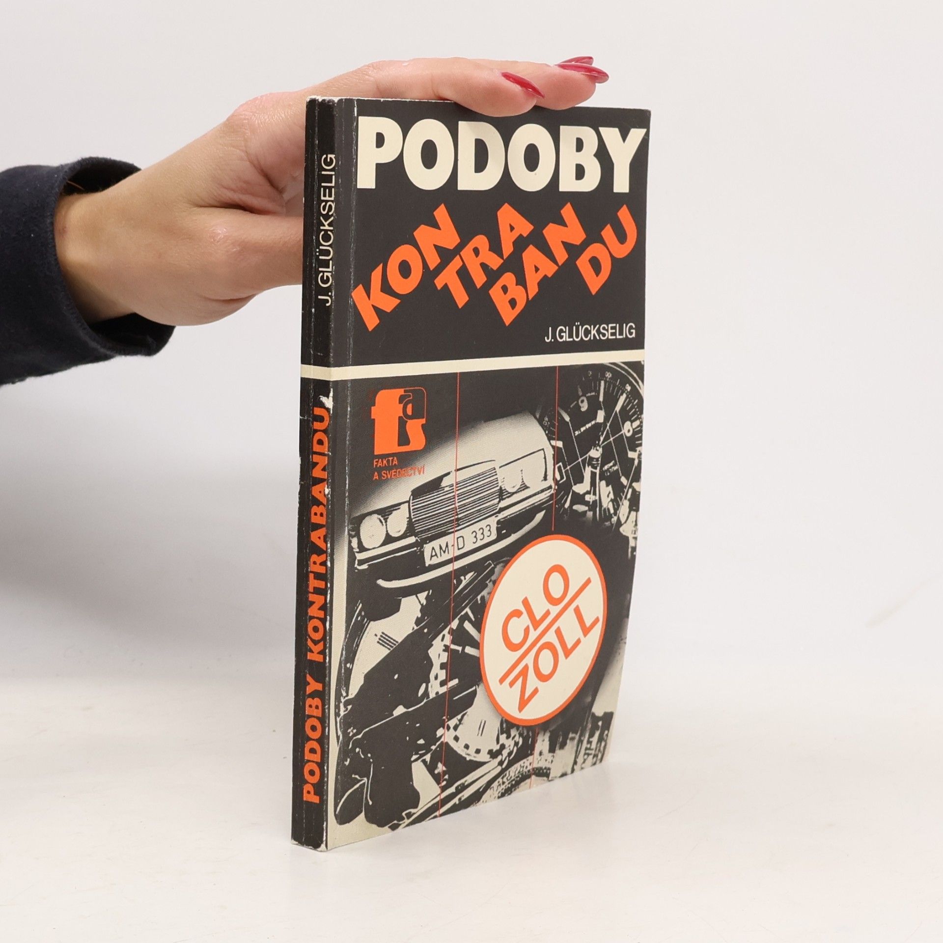 Josef Glückselig Podoby kontrabandu