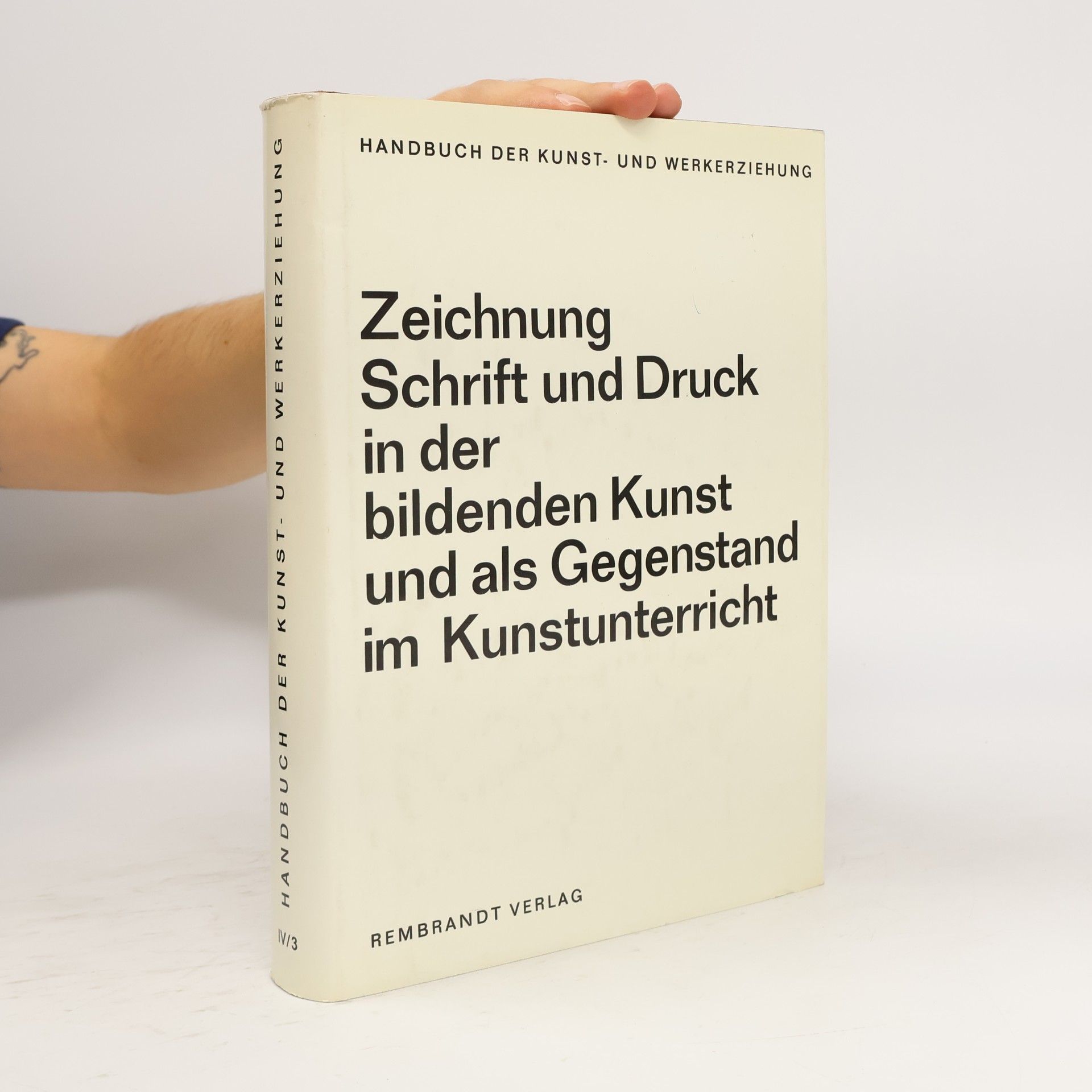 Autorenkollektiv Zeichnung, Schrift und Druck in der bildenden Kunst und als Gegenstand im Kunstunterricht