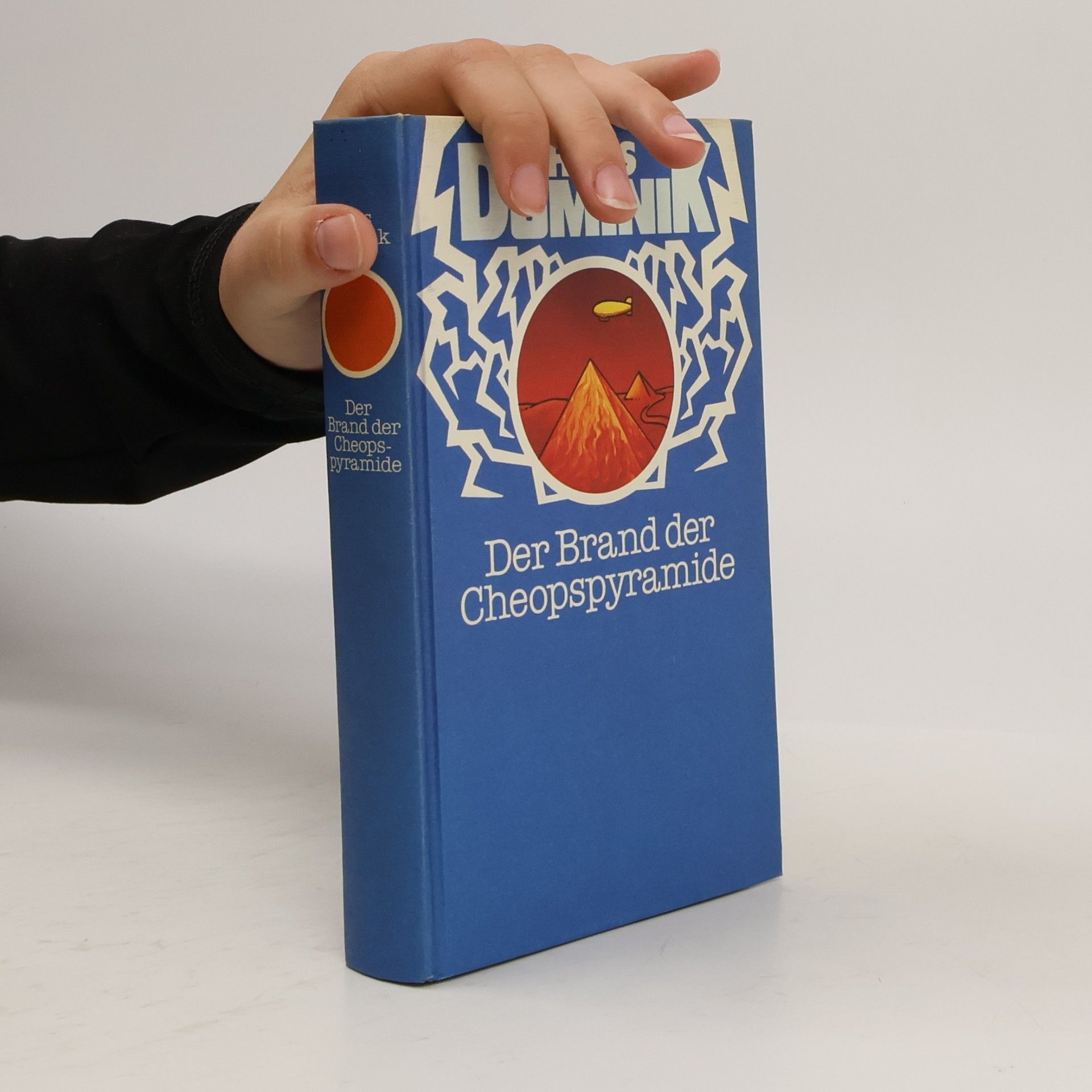 Hans Dominik Der Brand der Cheopspyramide