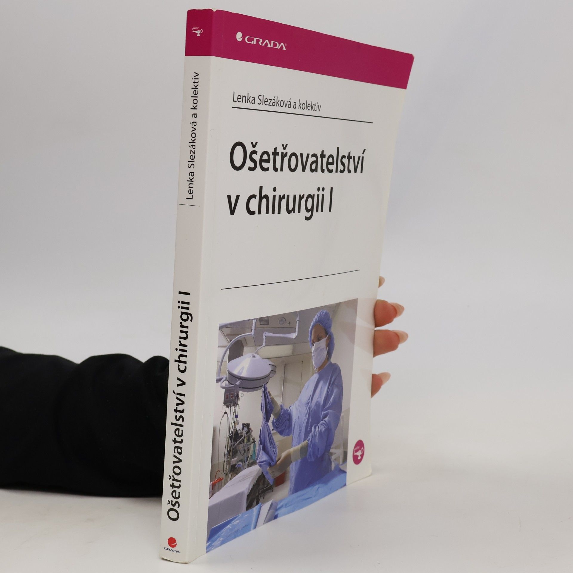 Hana Čoupková Ošetřovatelství v chirurgii I