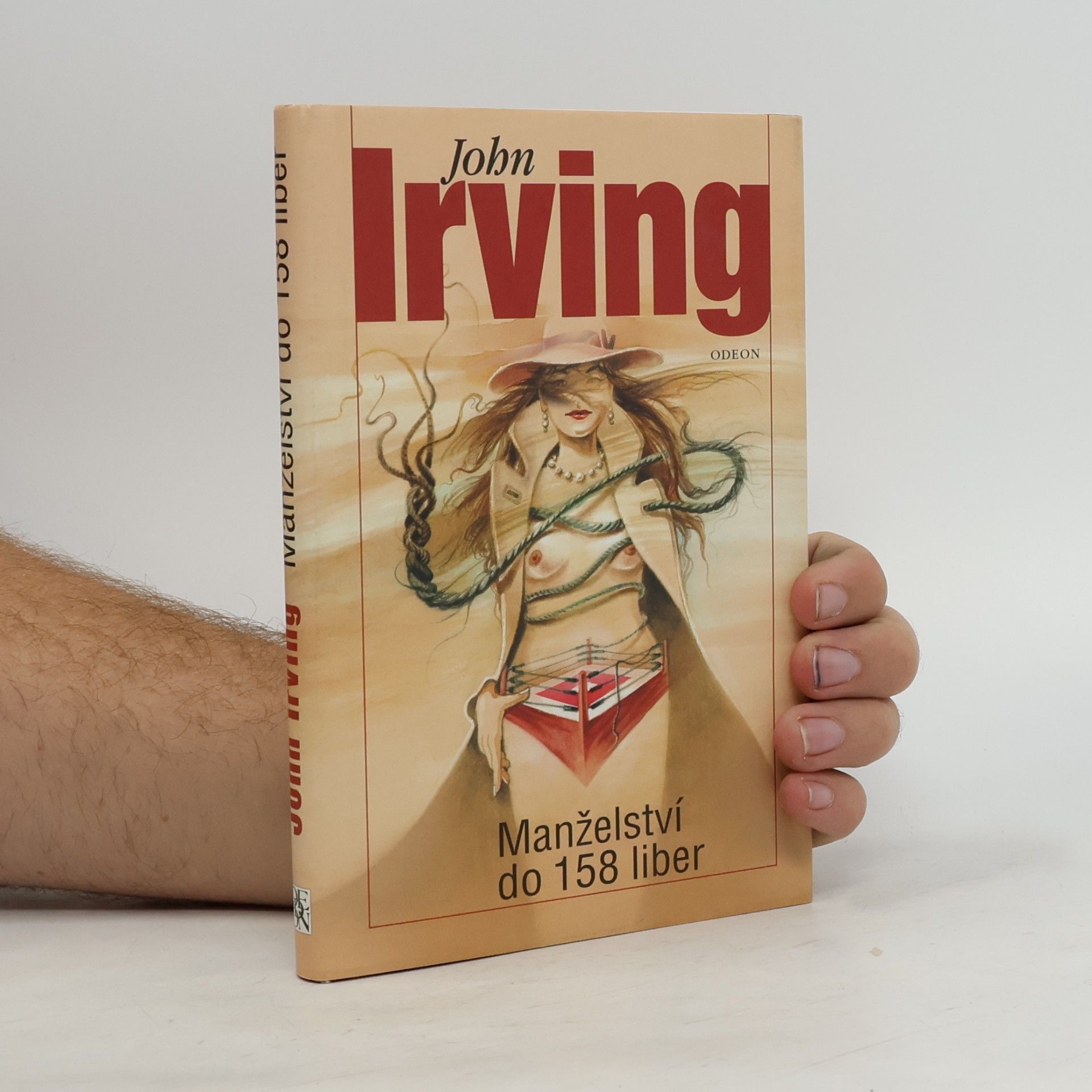 John Irving Manželství do 158 liber