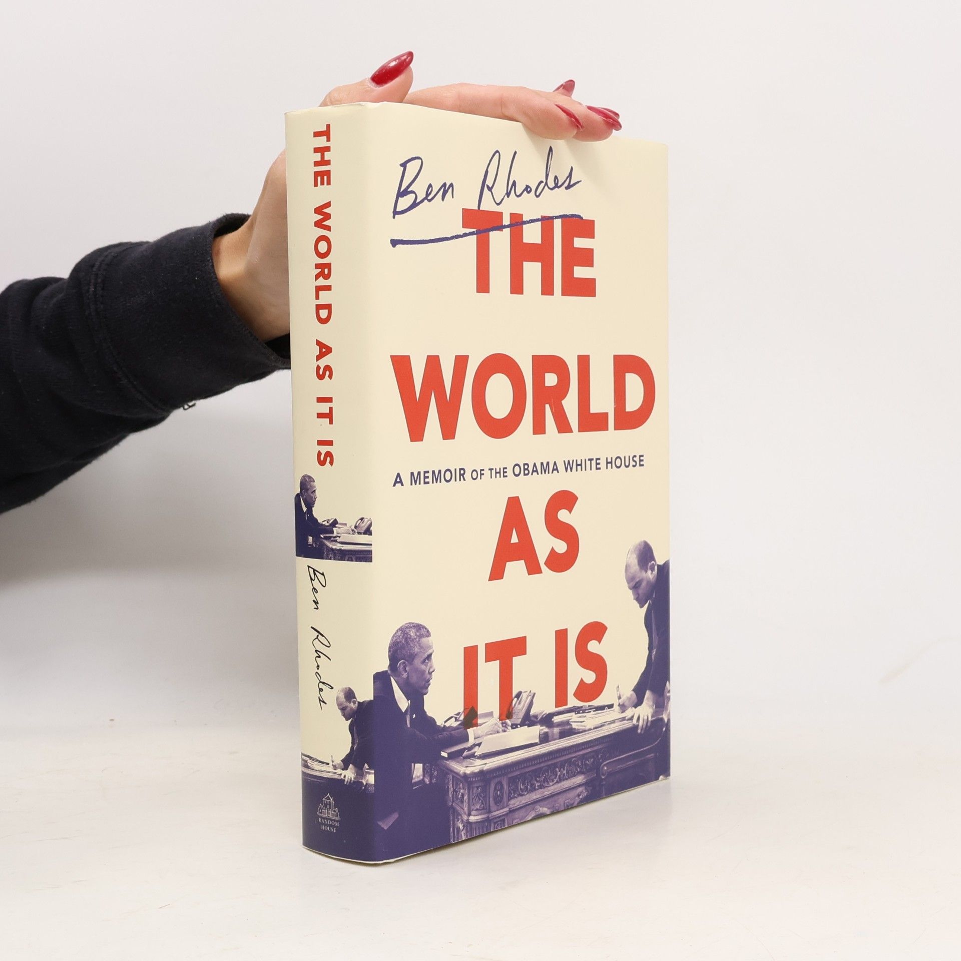 Ben Rhodes The World as It Is