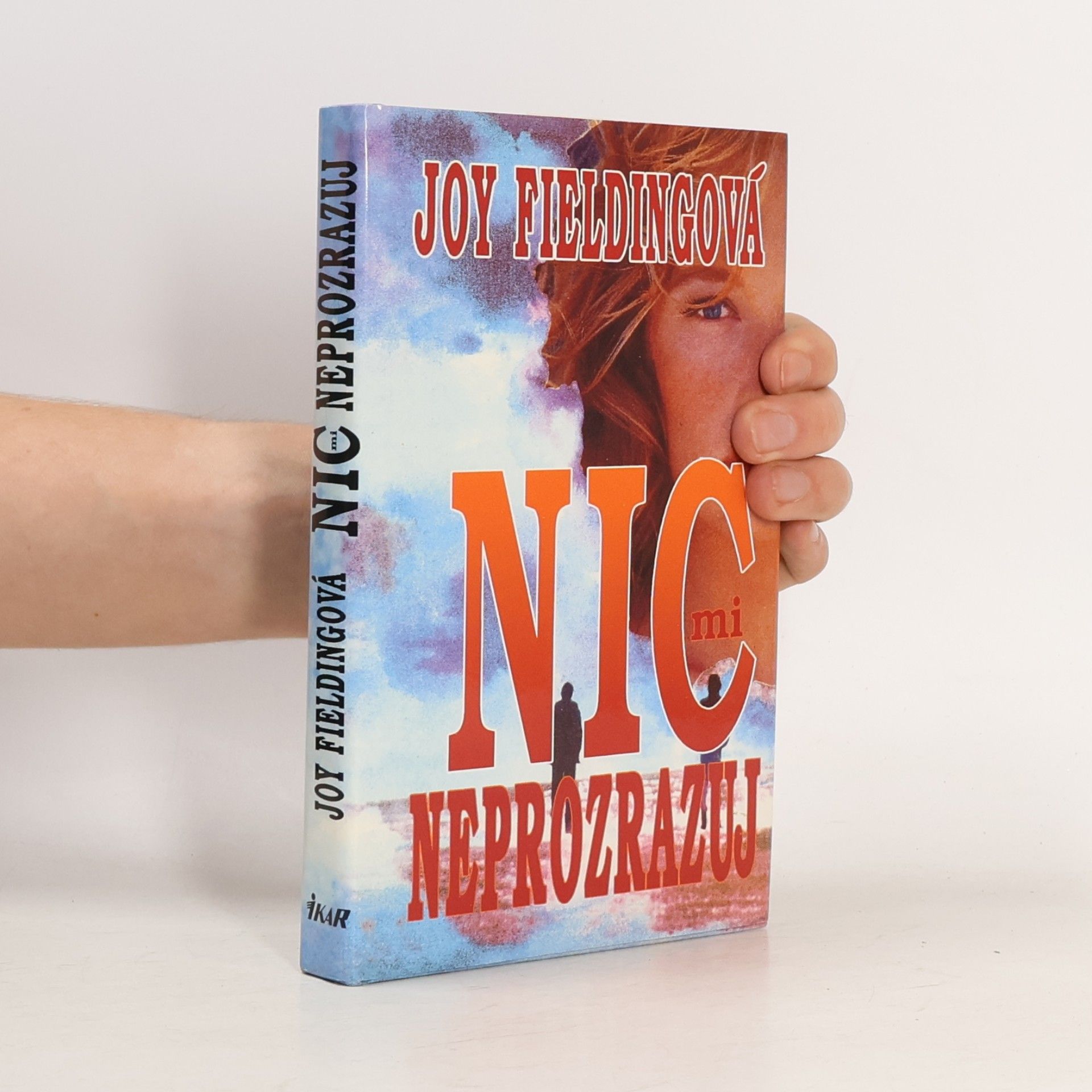 Joy Fielding Nic mi neprozrazuj