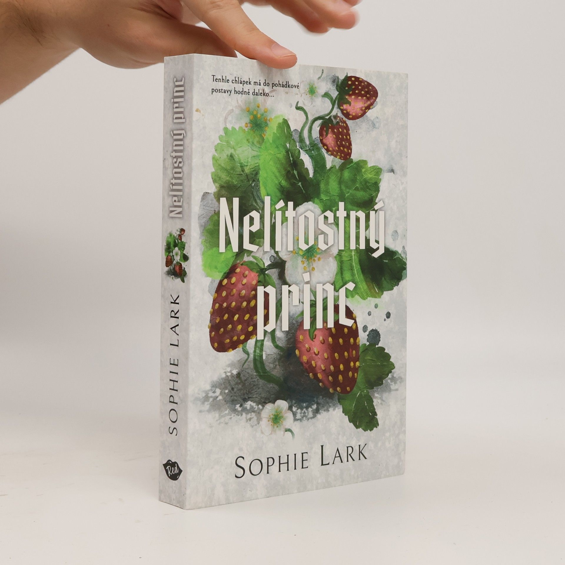 Sophie Lark Nelítostný princ