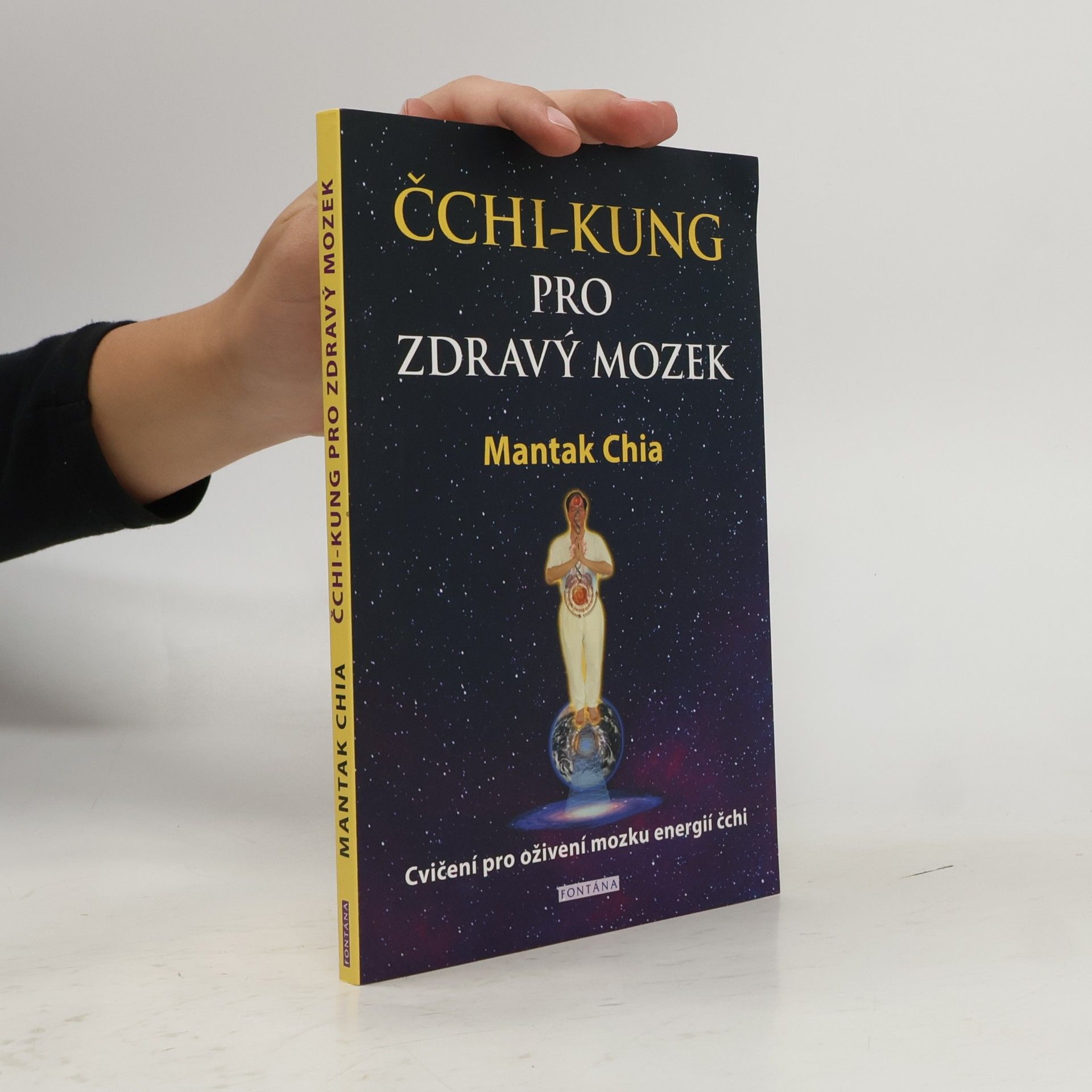 Mantak Chia Čchi-kung pro zdravý mozek - Cvičení pro oživení mozku energií čchi