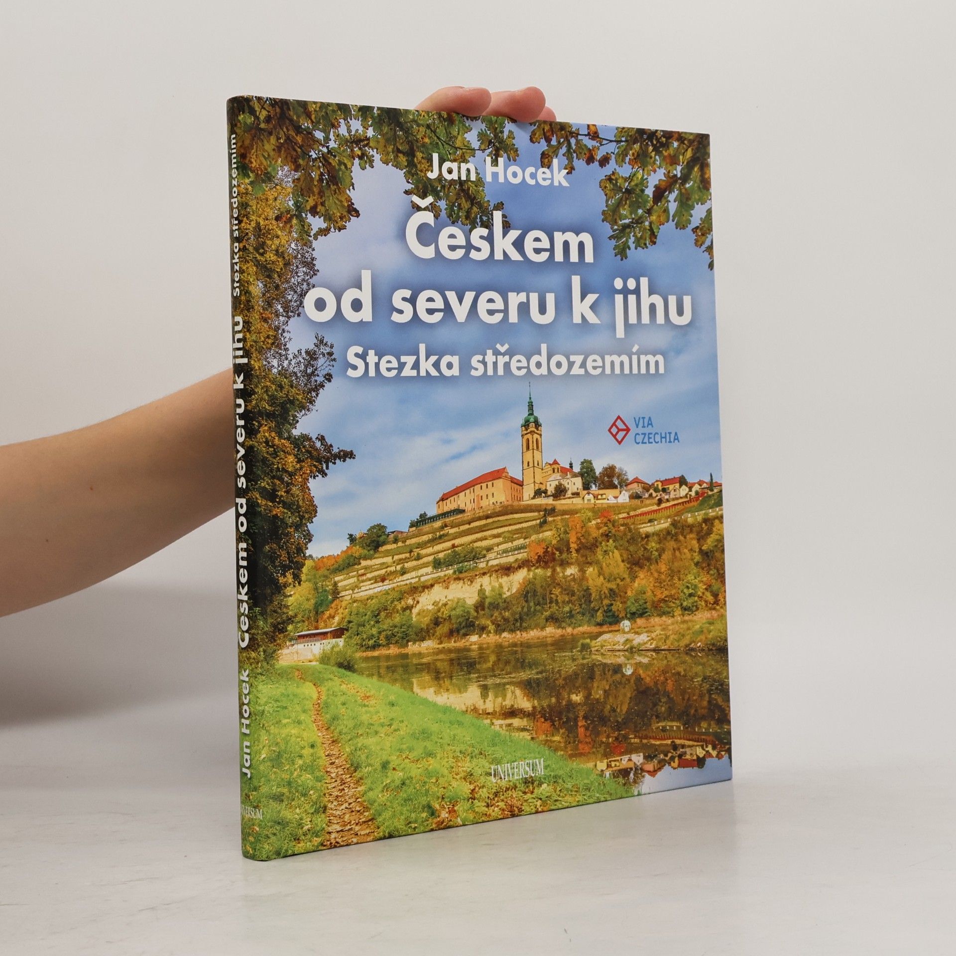 Jan Hocek Českem od severu k jihu : stezka středozemím