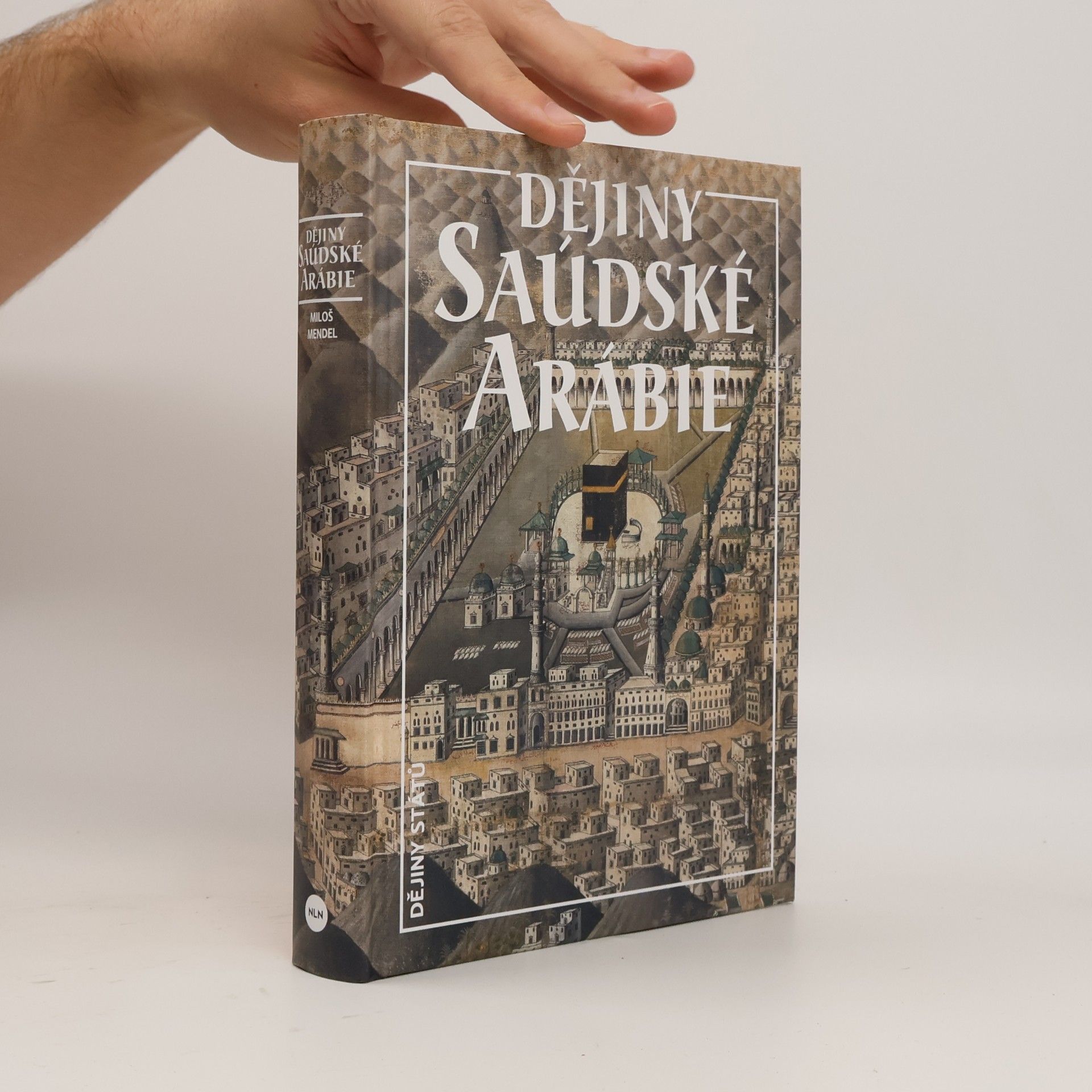 Miloš Mendel Dějiny Saúdské Arábie