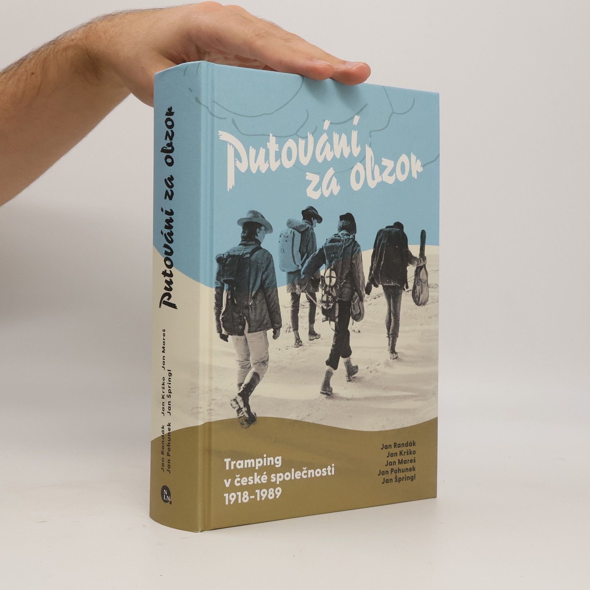 Jan Špringl Putování za obzor: Tramping v české společnosti 1918–⁠1989