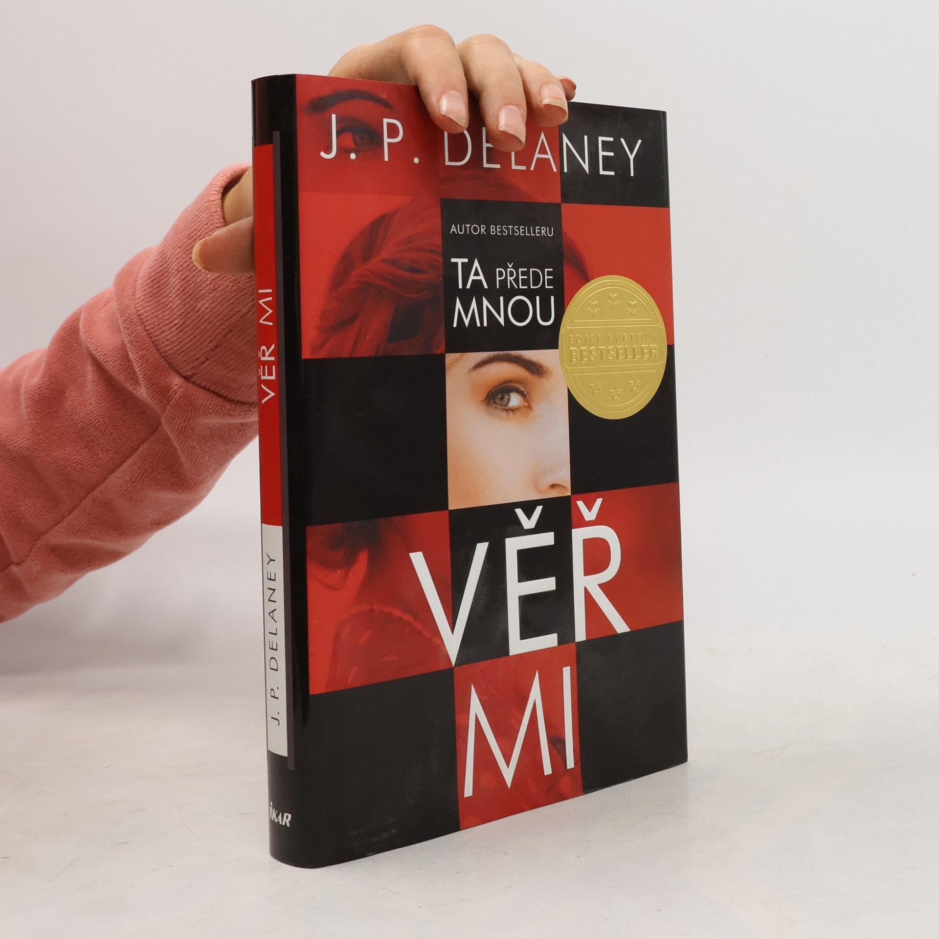 J. P. Delaney Věř mi