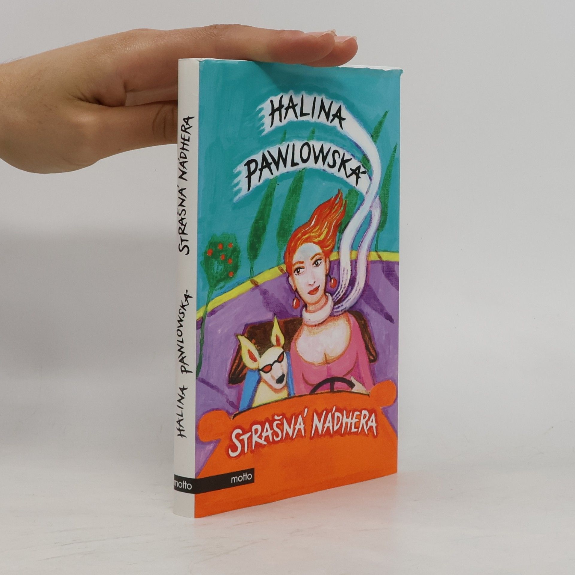 Halina Pawlowská Strašná nádhera