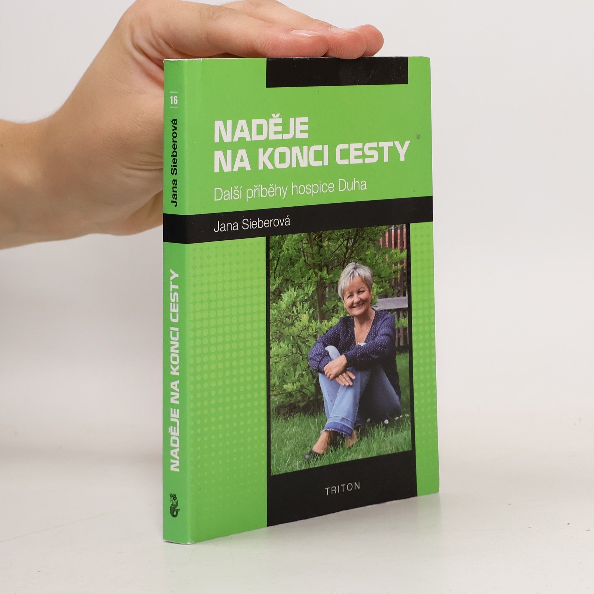 Jana Sieberová Naděje na konci cesty - Další příběhy hospice Duha