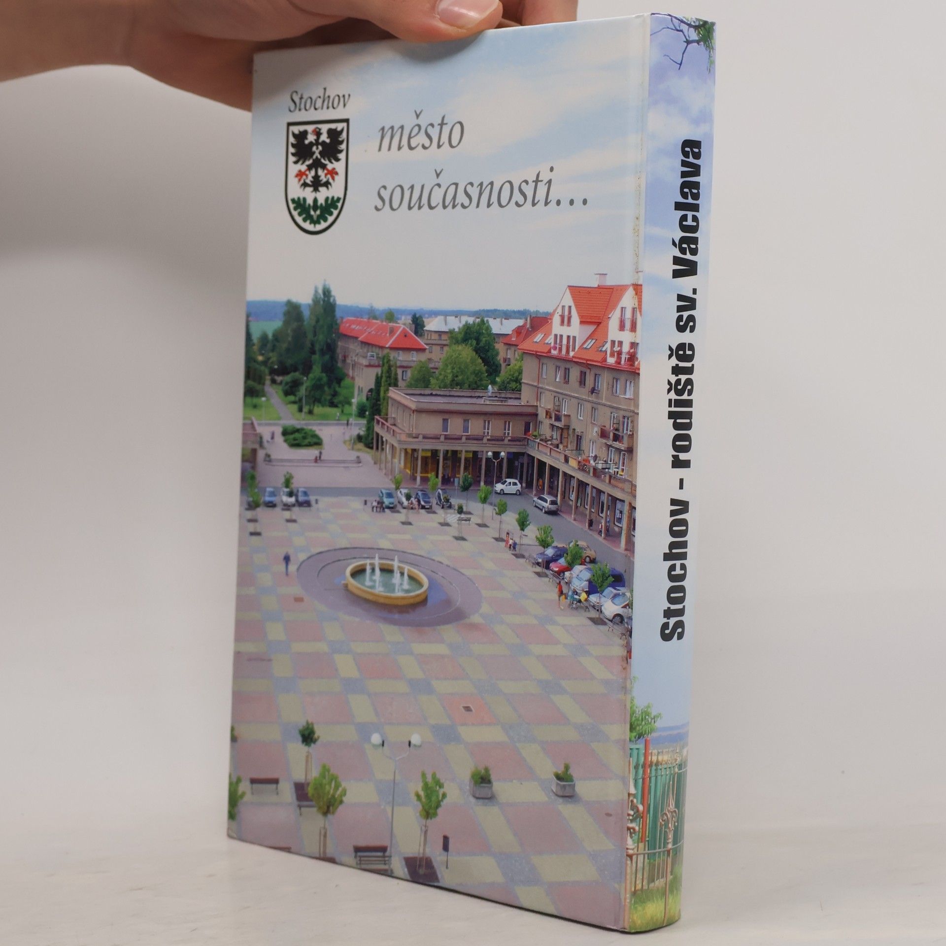 Autorenkollektiv Stochov. Rodiště sv. Václava