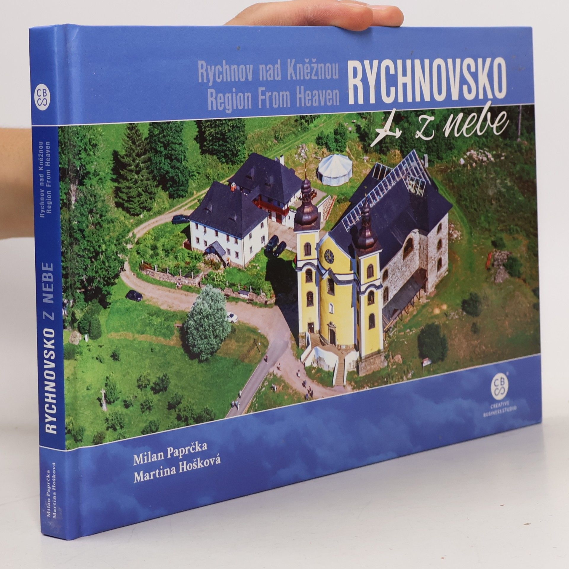 Milan Paprčka Rychnovsko z nebe = Rychnov nad Kněžnou Region From Heaven