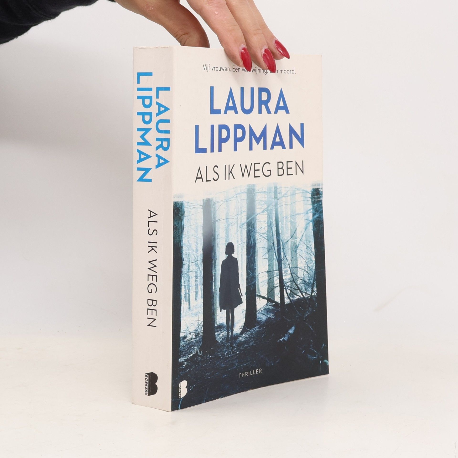 Laura Lippman Als ik weg ben