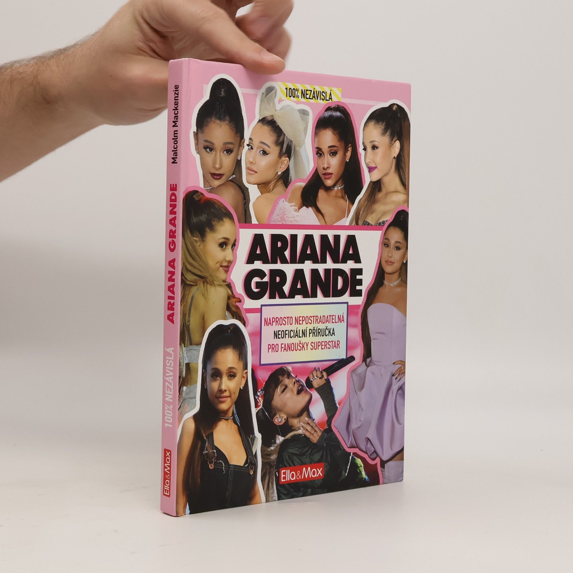 Malcolm Mackenzie 100% nezávislá Ariana Grande