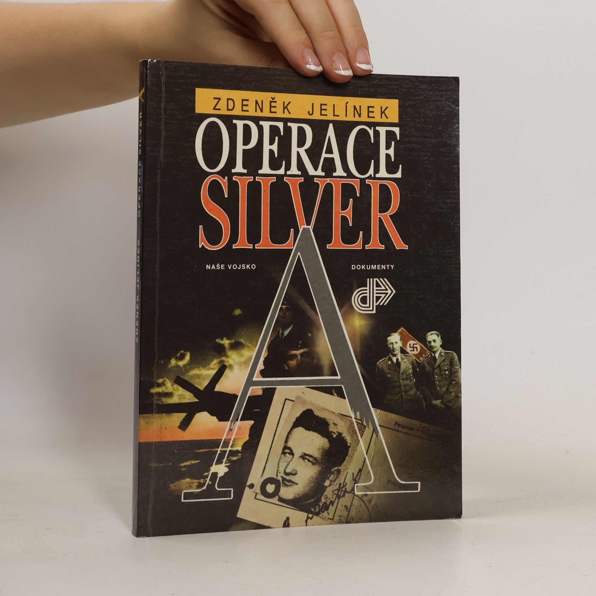 Zdeněk Jelínek Operace Silver A