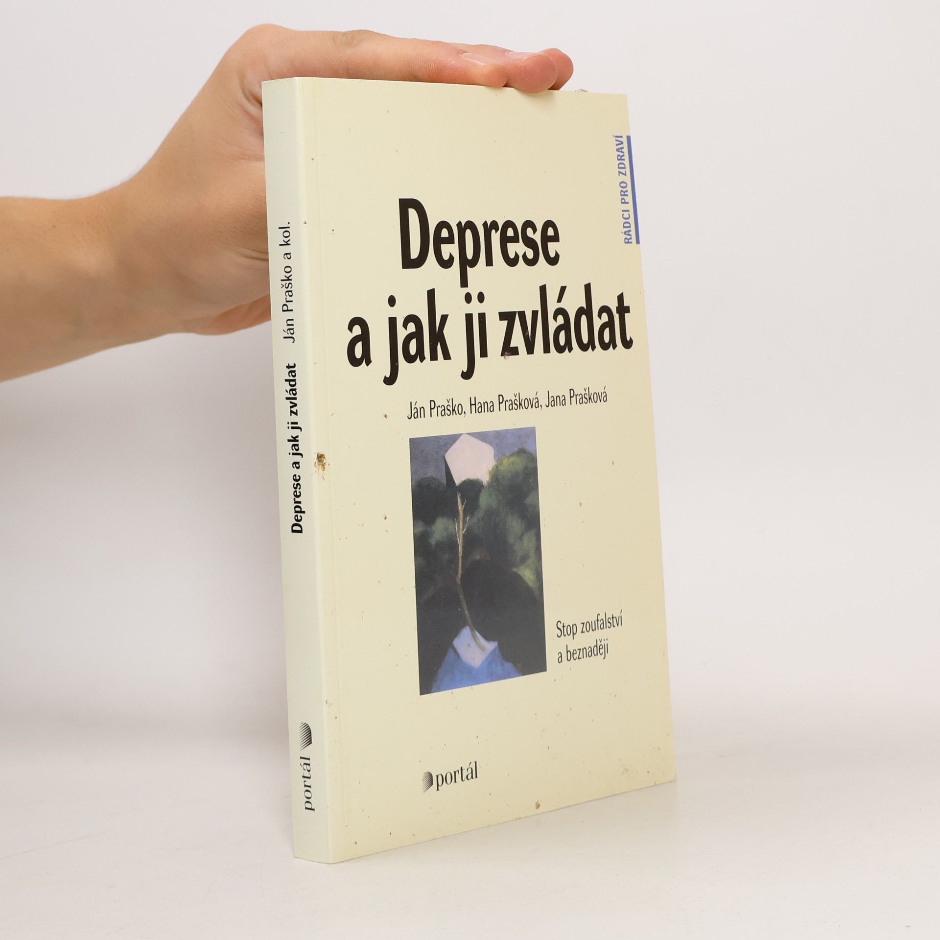 Hana Prašková Deprese a jak ji zvládat