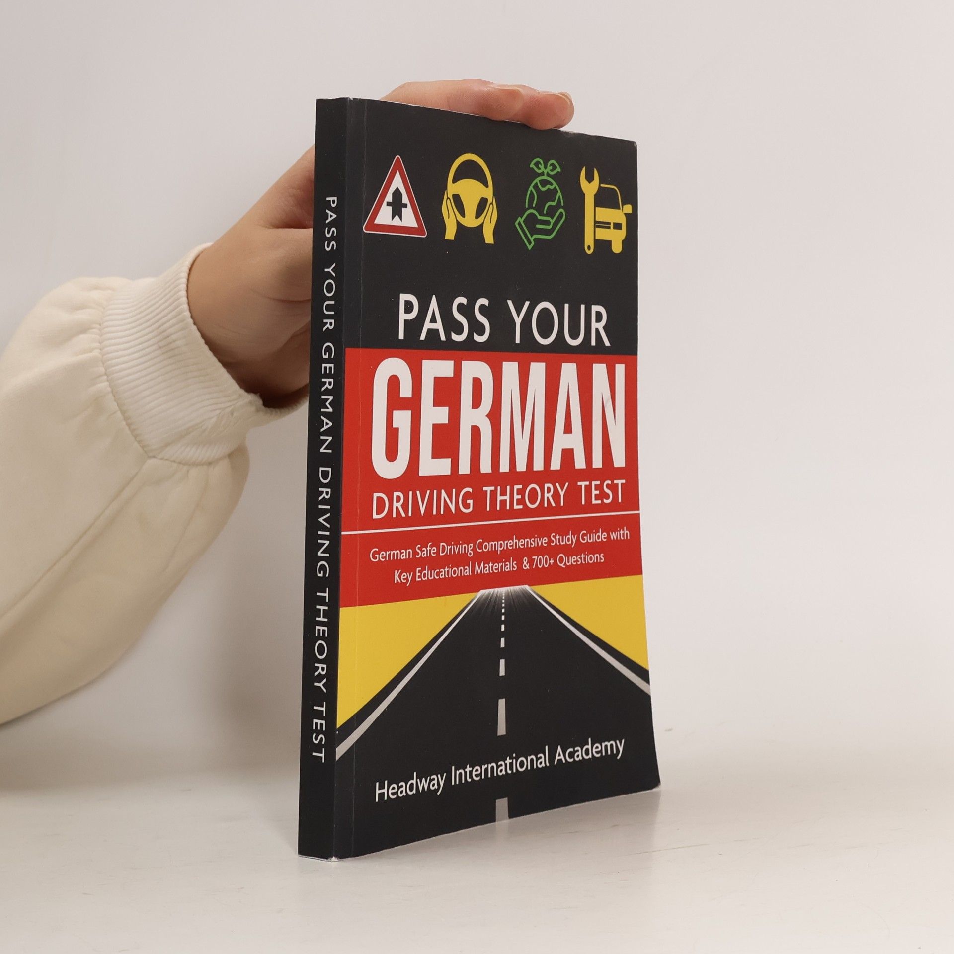 Collectif d'auteurs German Pass Your Driving Theory Test