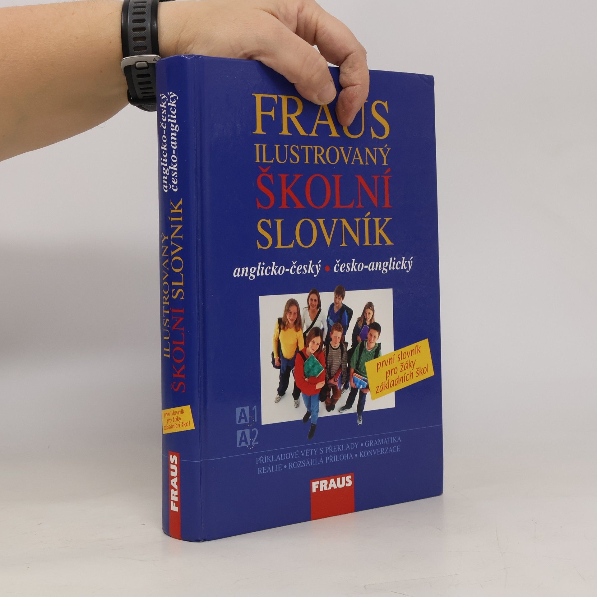 Lenka Parobková Fraus ilustrovaný školní slovník. Anglicko-český, česko-anglický