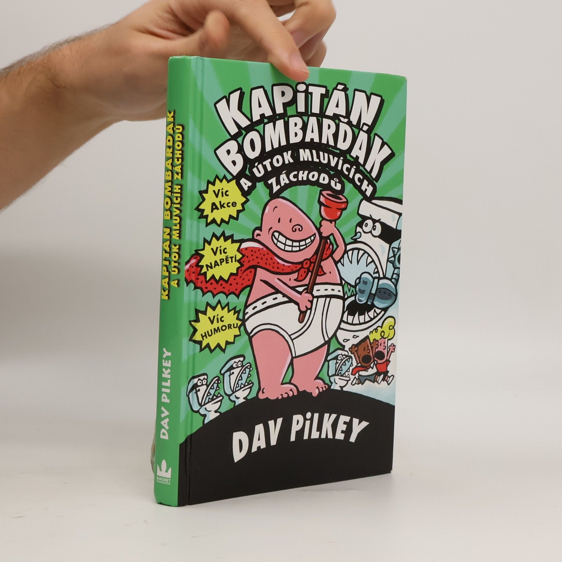 Dav Pilkey Kapitán Bombarďák a útok mluvících záchodů