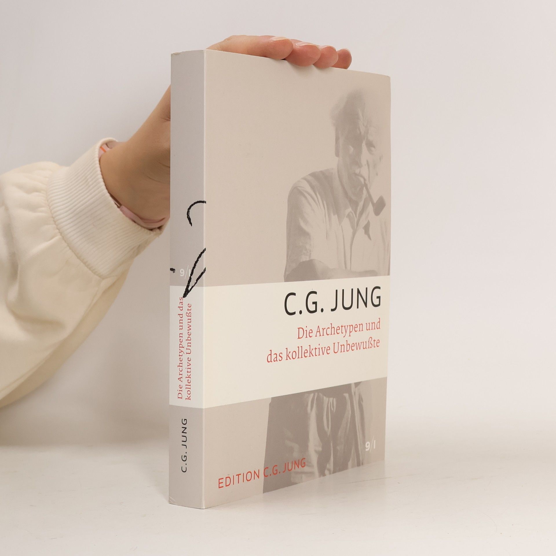 Carl Gustav Jung Die Archetypen und das kollektive Unbewußte