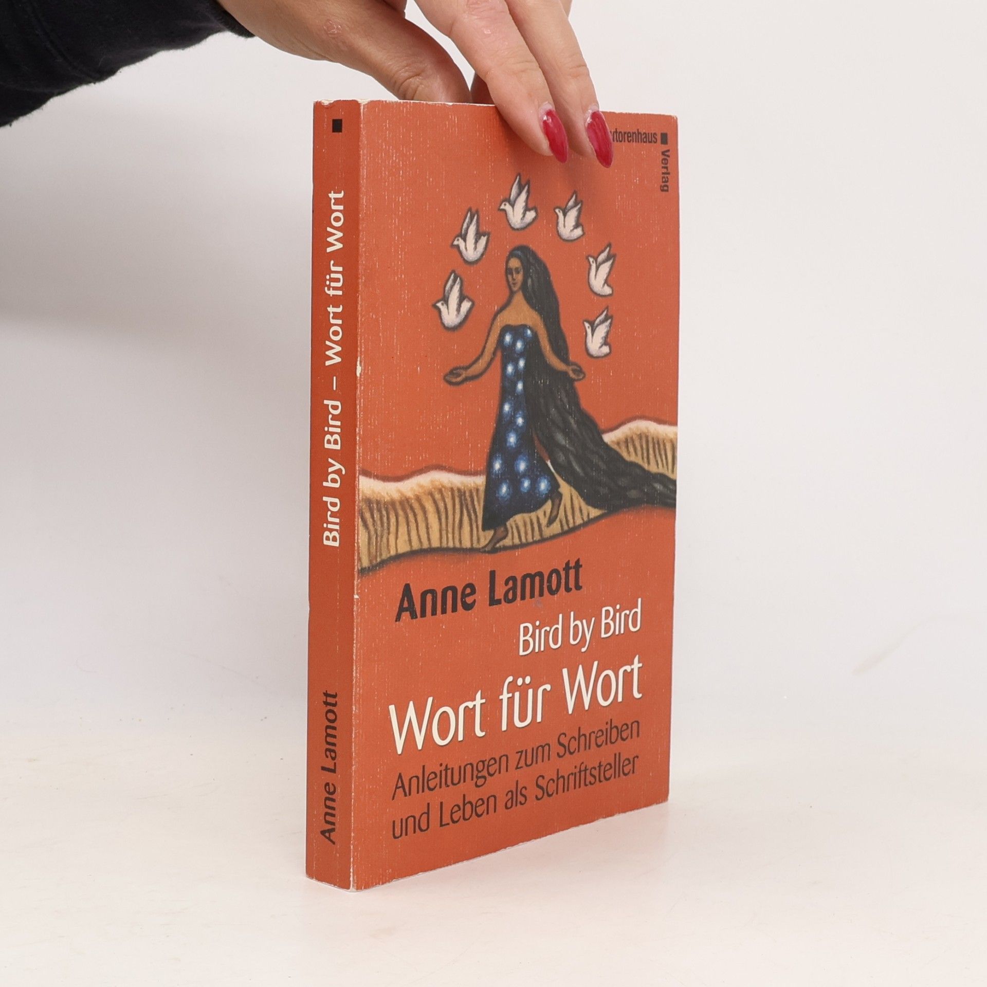 Anne Lamott Bird by bird - Wort für Wort