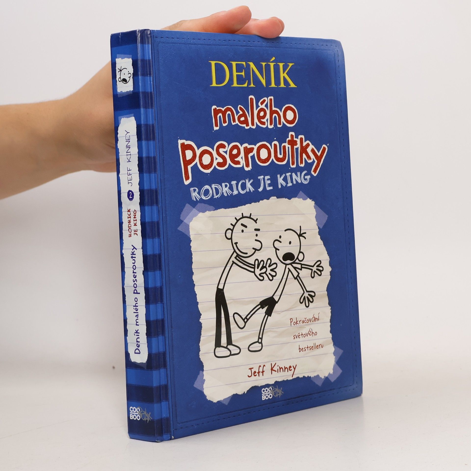 Jeff Kinney Deník malého poseroutky 2. Rodrick je king