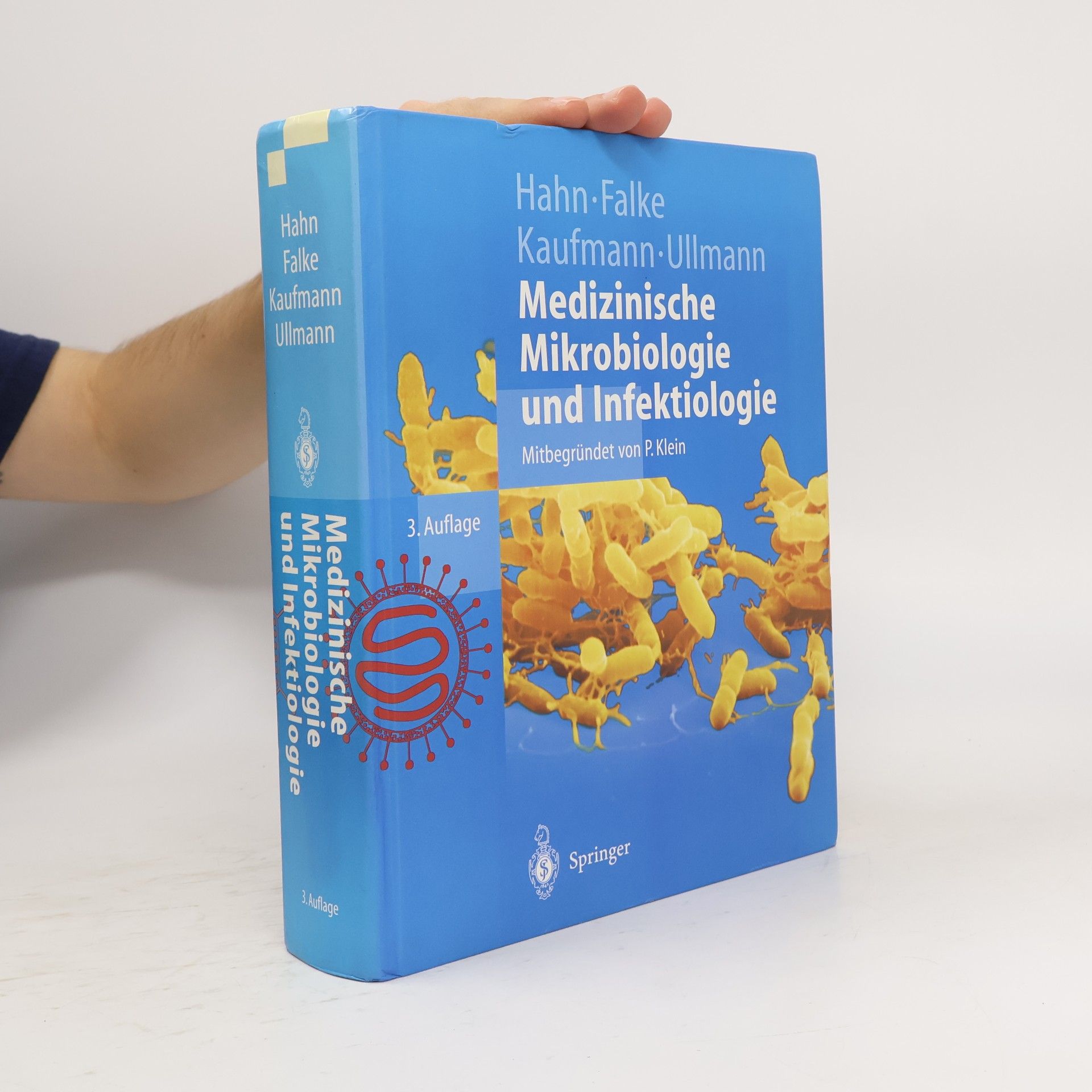 P. Klein Springer-Lehrbuch: Medizinische Mikrobiologie und Infektiologie - 3. Auflage
