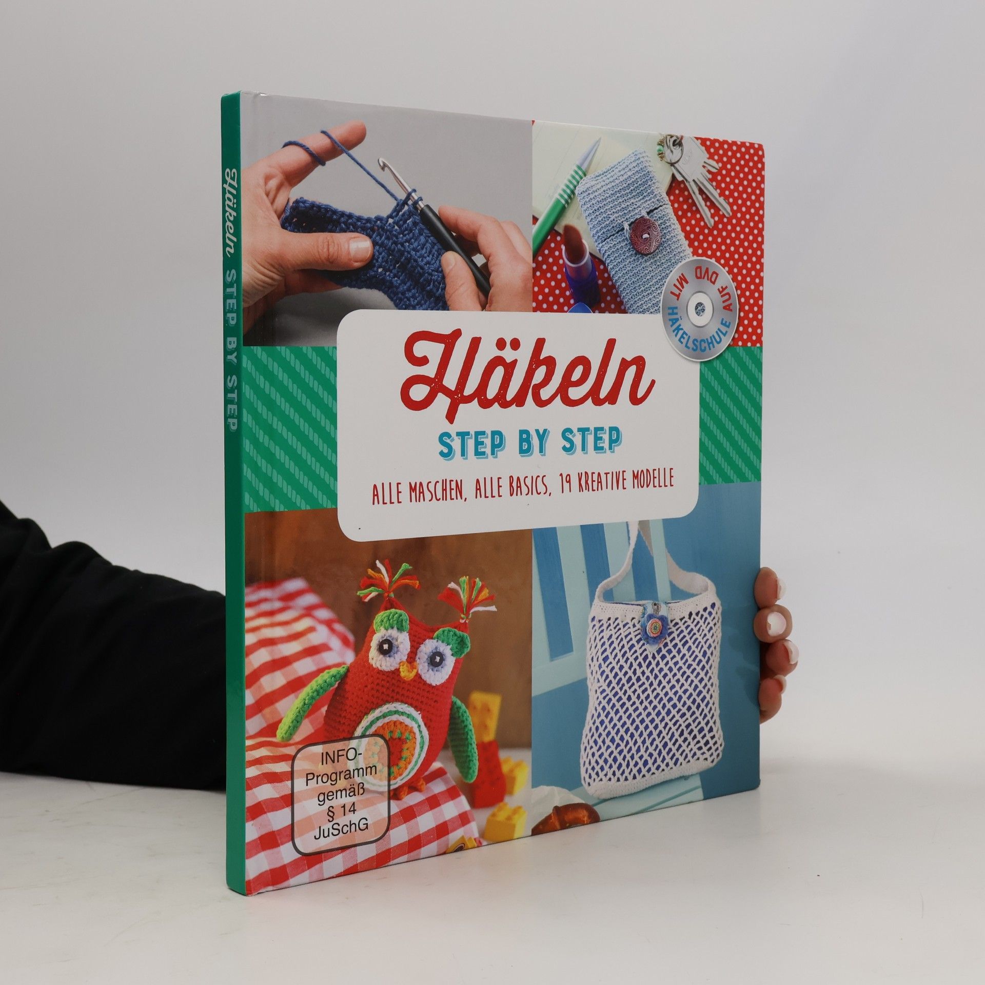 Autorenkollektiv Häkeln. Step by Step