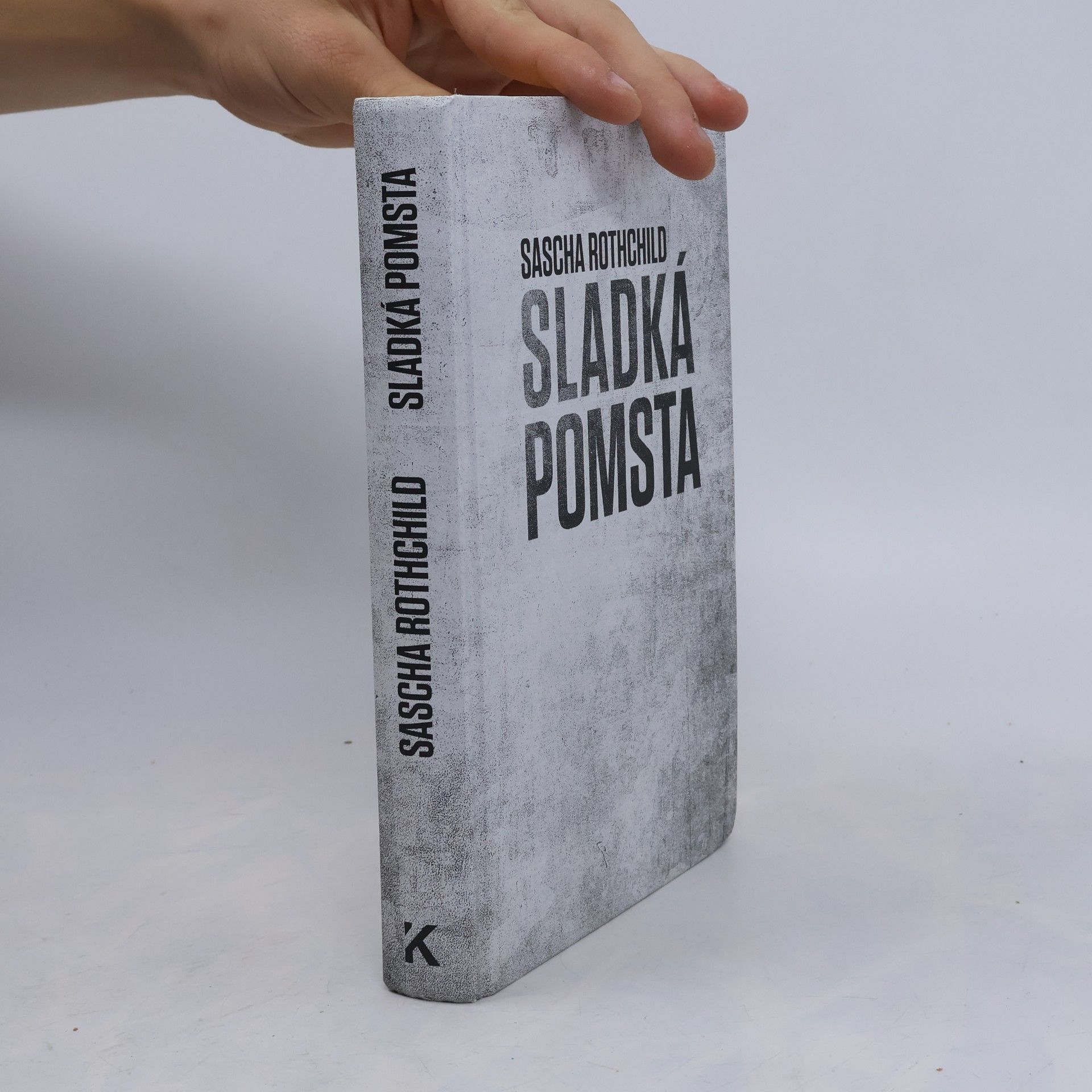 Sascha Rothchild Sladká pomsta