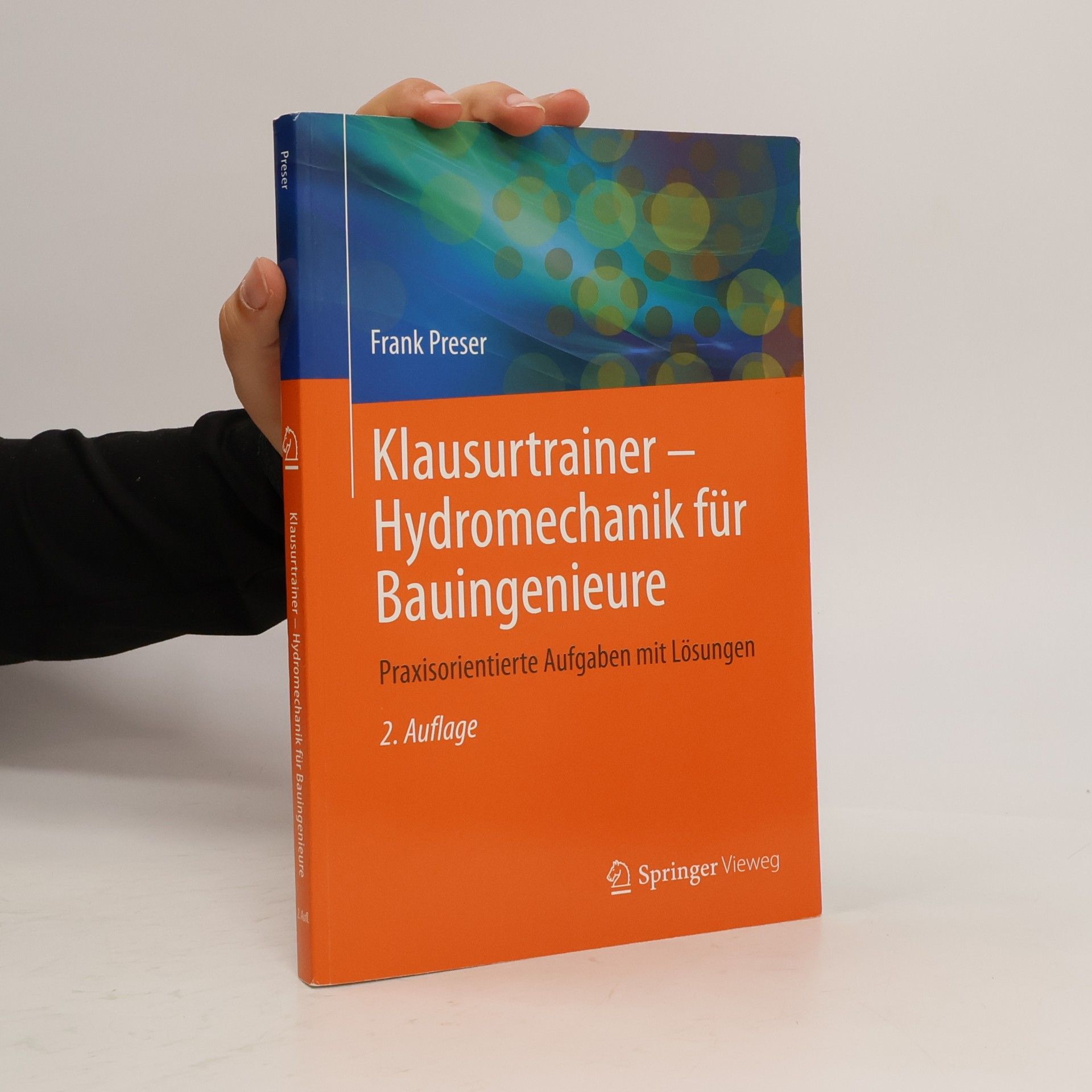 Frank Preser Klausurtrainer - Hydromechanik für Bauingenieure
