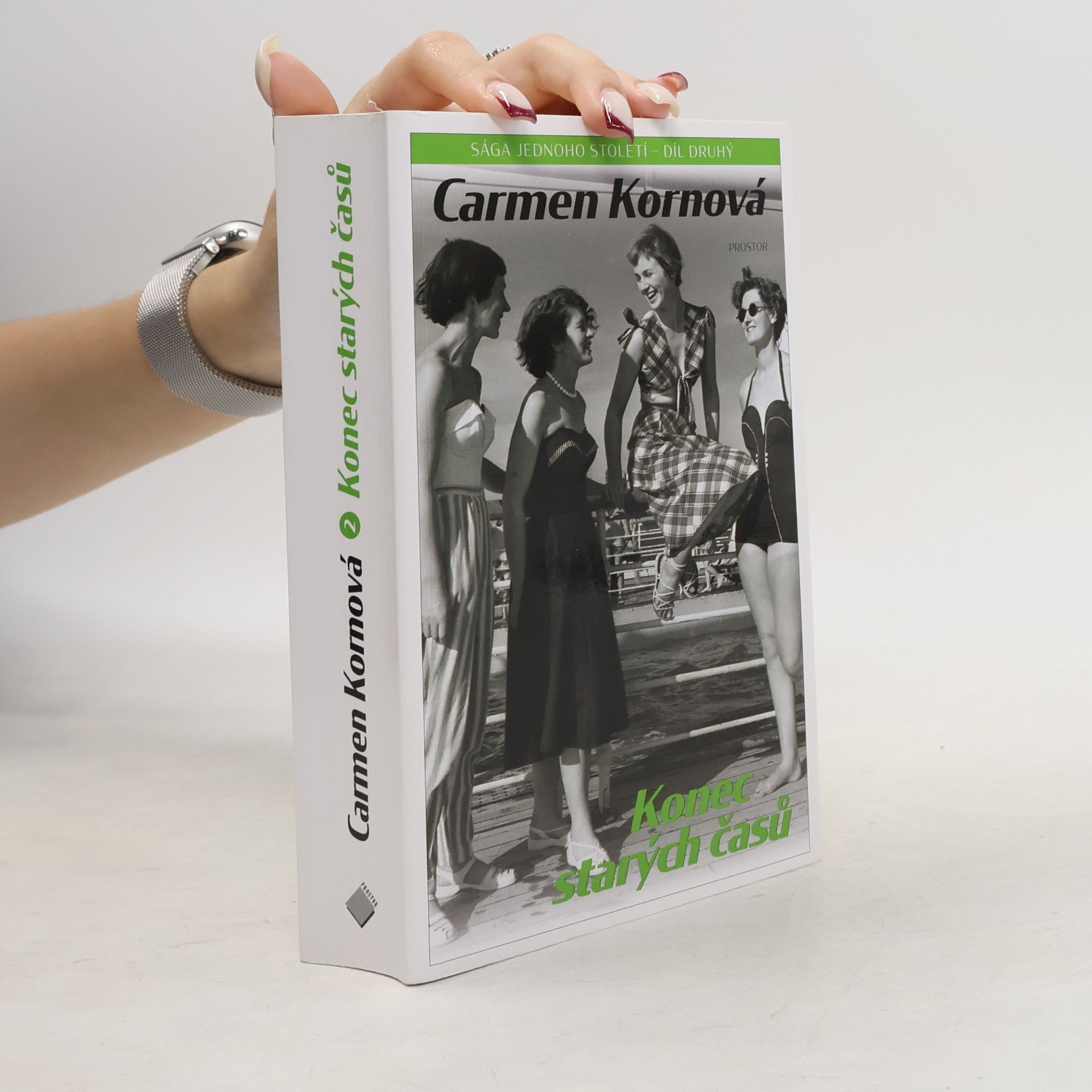 Carmen Korn Konec starých časů. Sága jednoho století. Díl 2.