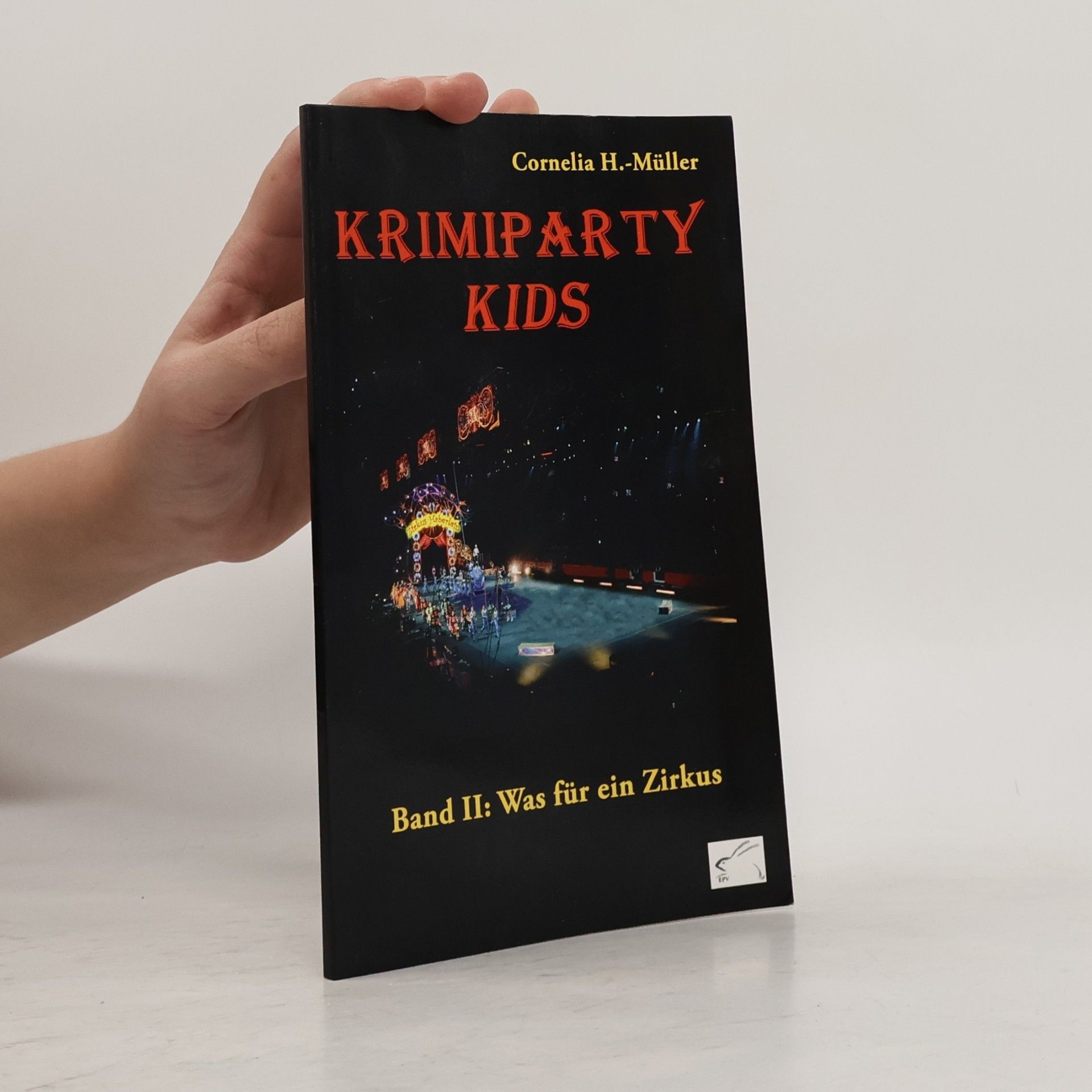 Cornelia Müller Krimiparty Kids - 2: Was für ein Zirkus