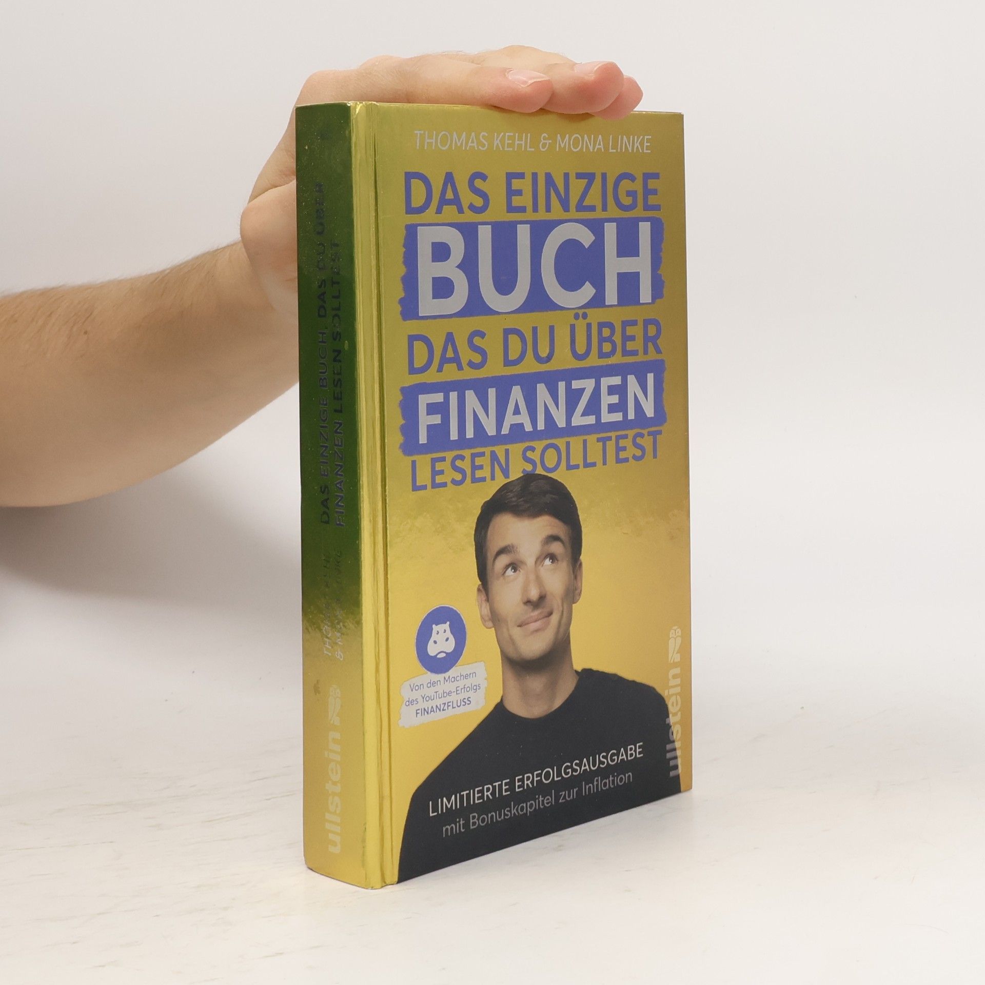 Thomas Kehl Das einzige Buch, das Du über Finanzen lesen solltest – limitierte GOLD EDITION