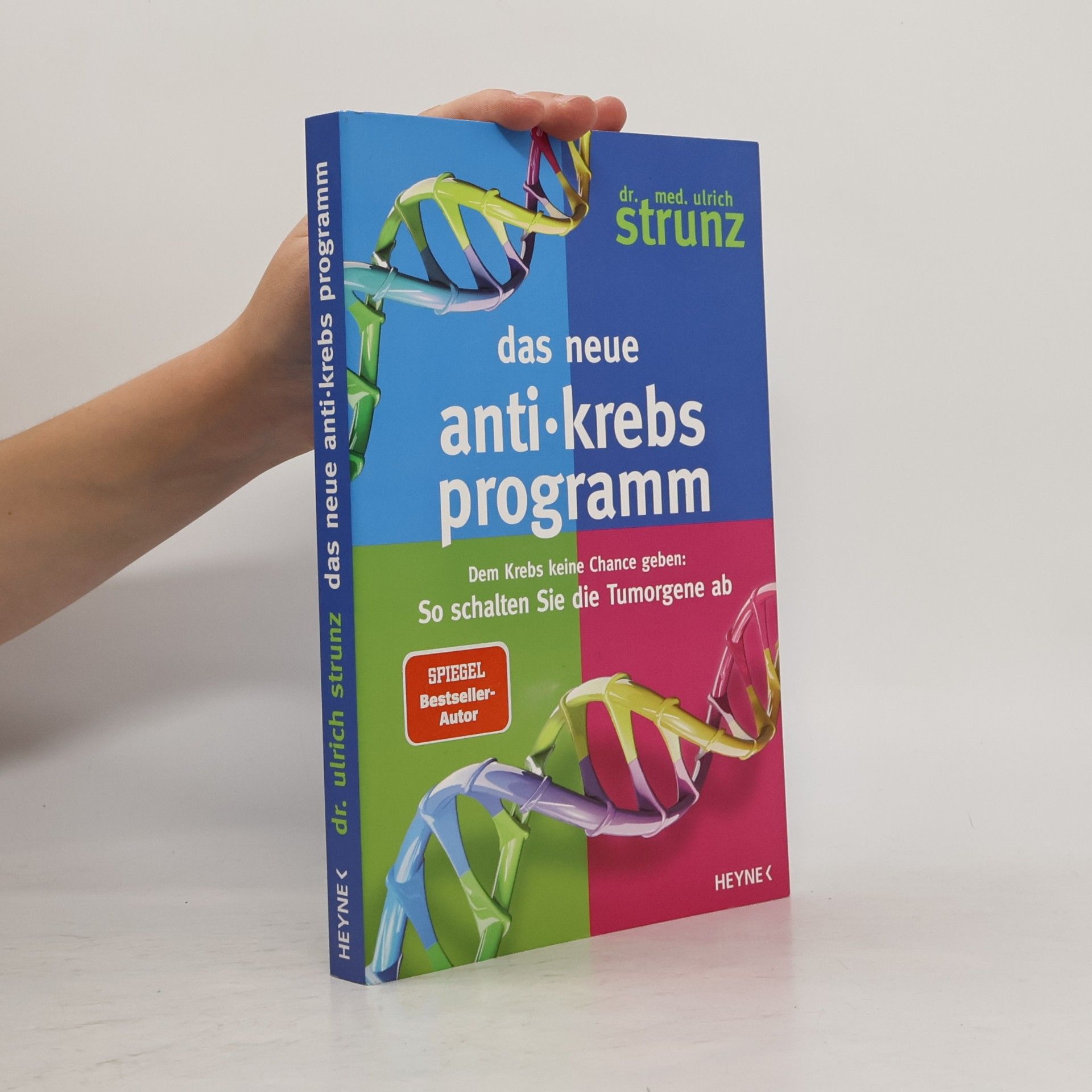 Das neue Anti-Krebs-Programm
