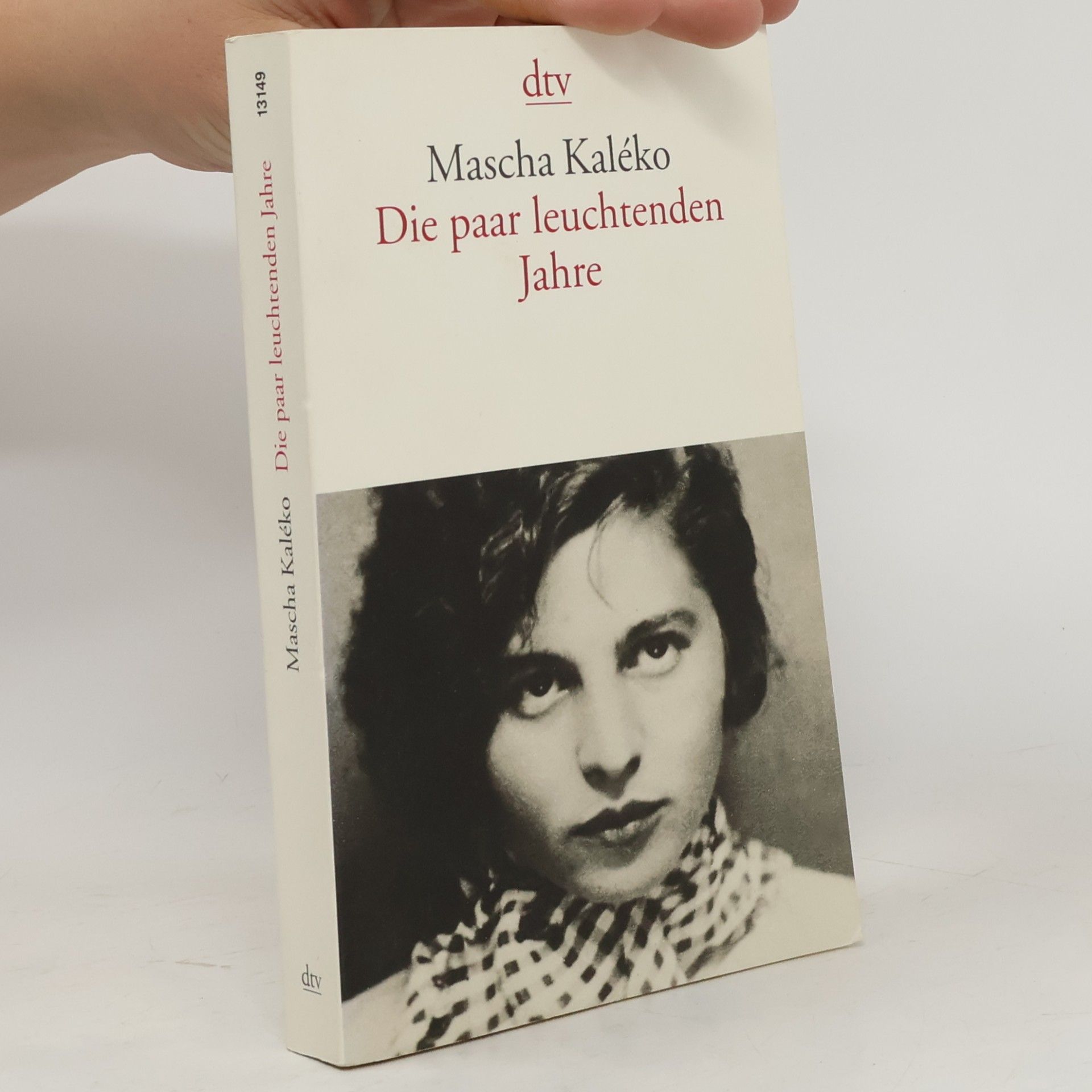 Mascha Kaléko Die paar leuchtenden Jahre