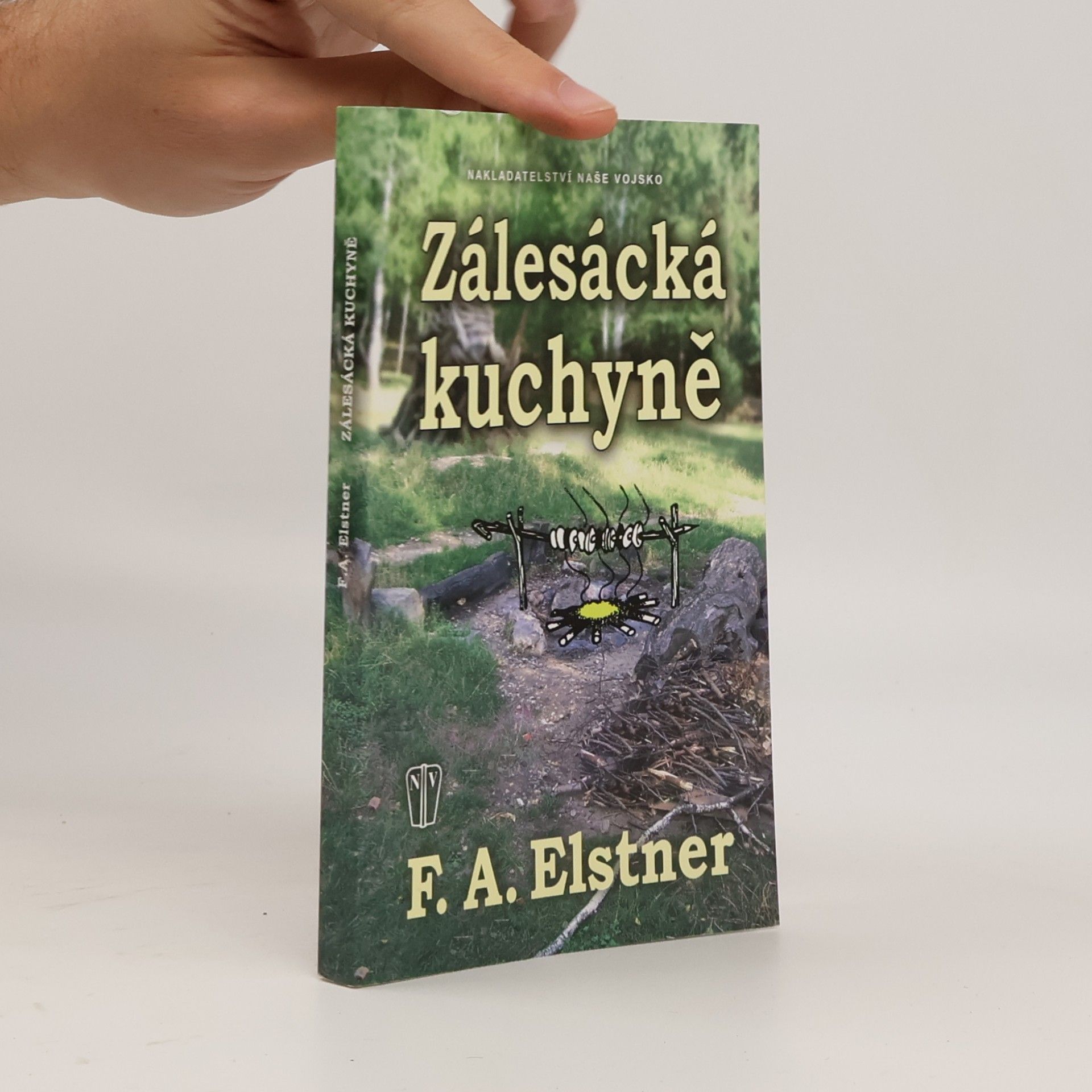 František Alexander Elstner Zálesácká kuchyně