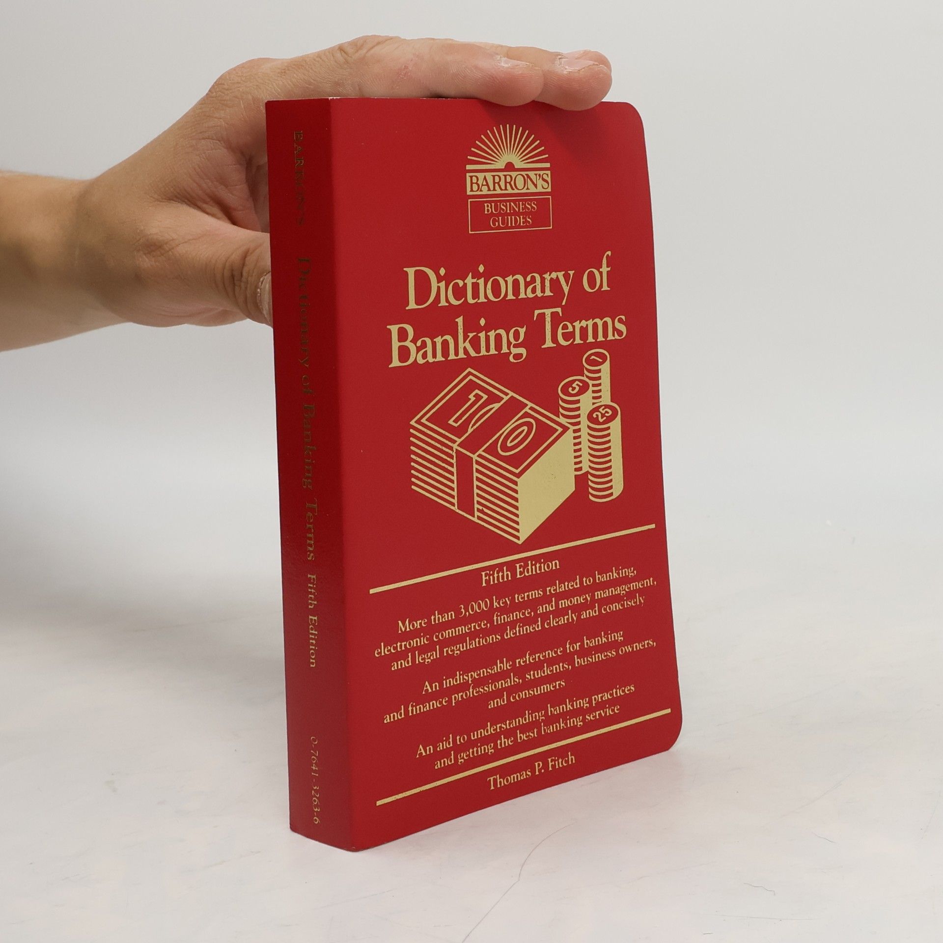 Thomas P. Fitch Dictionary of Banking Terms Fifth Edition