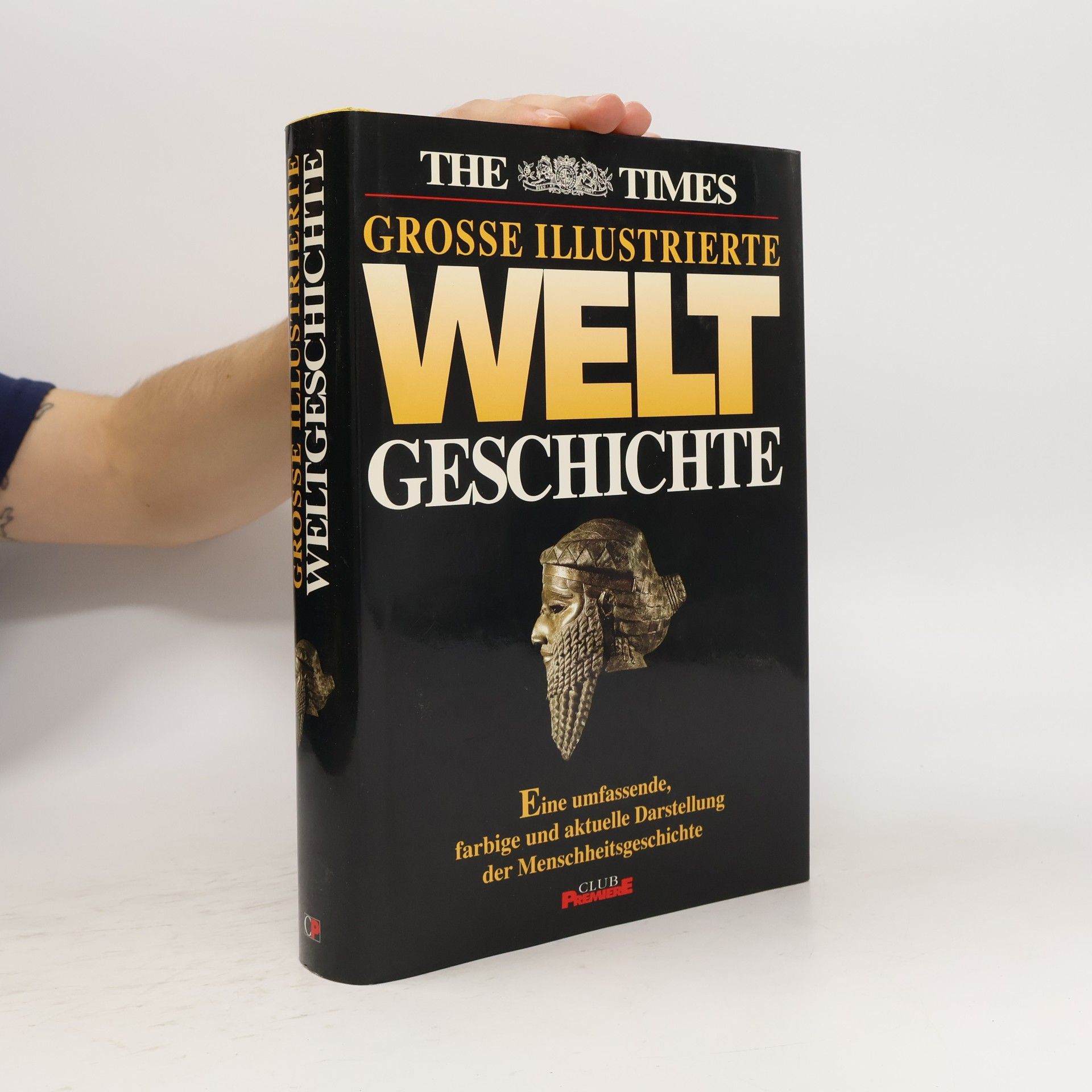 Autorenkollektiv Grosse Illustrierte Weltgeschichte