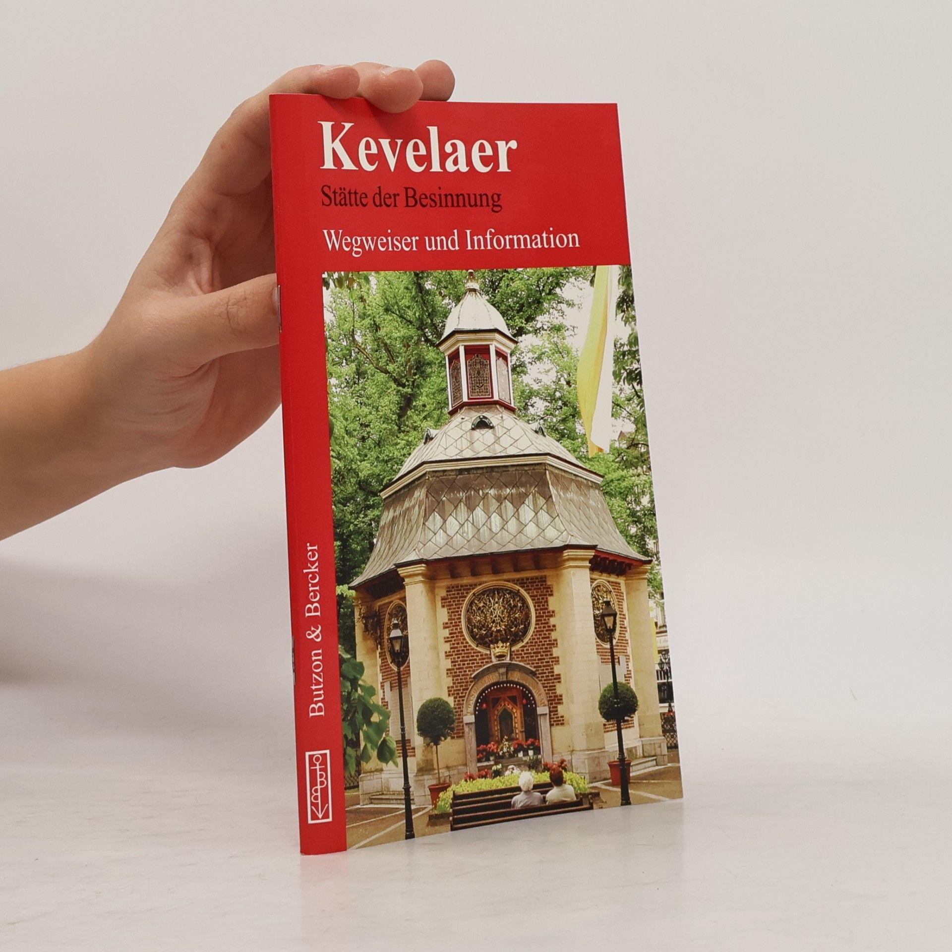 Radbert Kerkhoff Kevelaer - Stätte der Besinnung