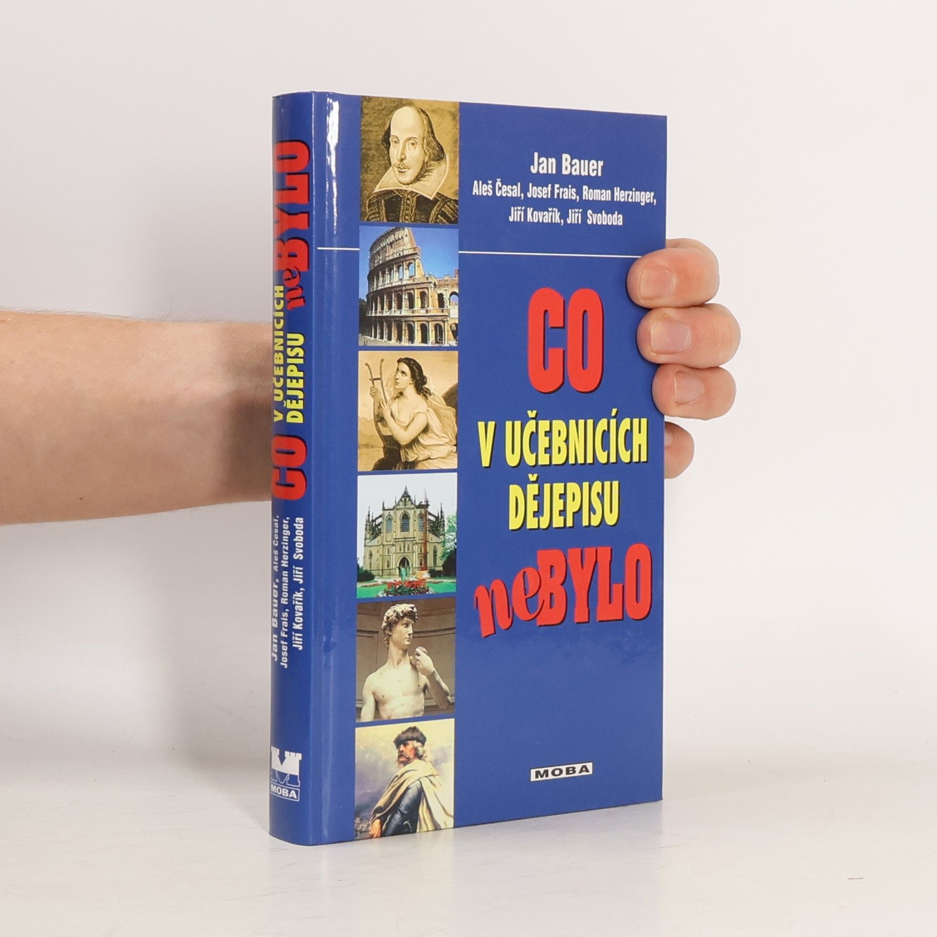 Jan Bauer Co v učebnicích dějepisu nebylo