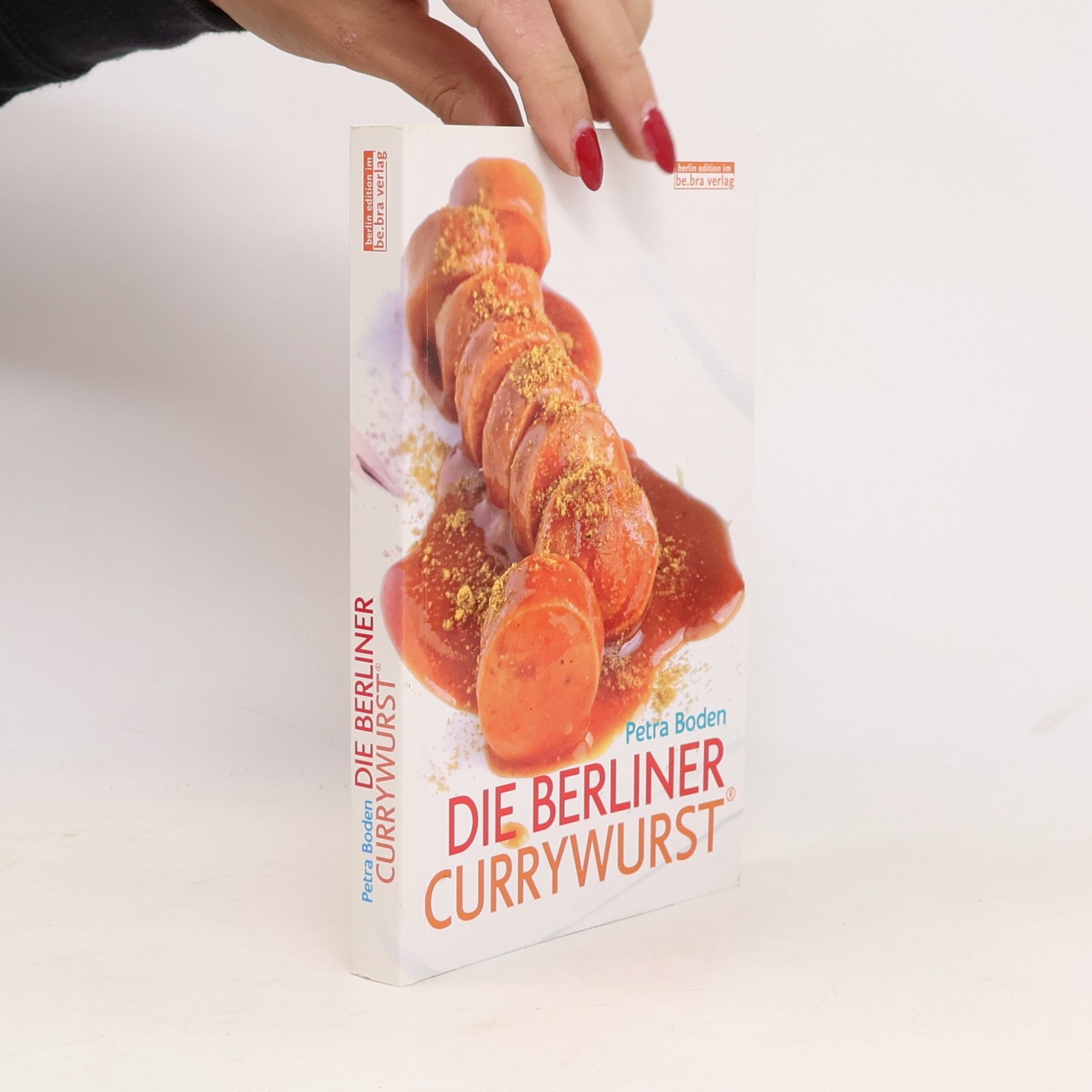 Petra Boden Die Berliner Currywurst