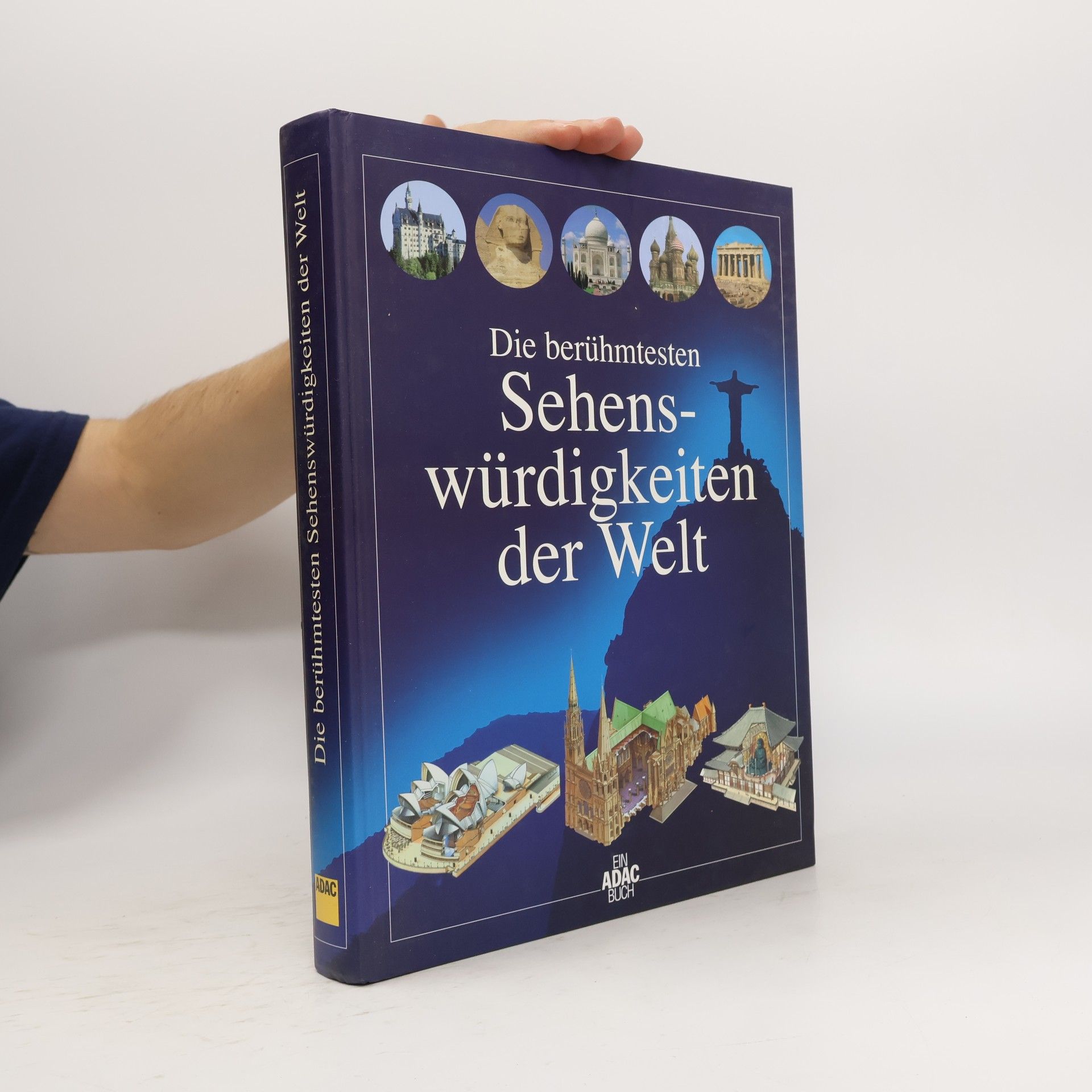 Sherry Collins Die berühmtesten Sehenswürdigkeiten der Welt