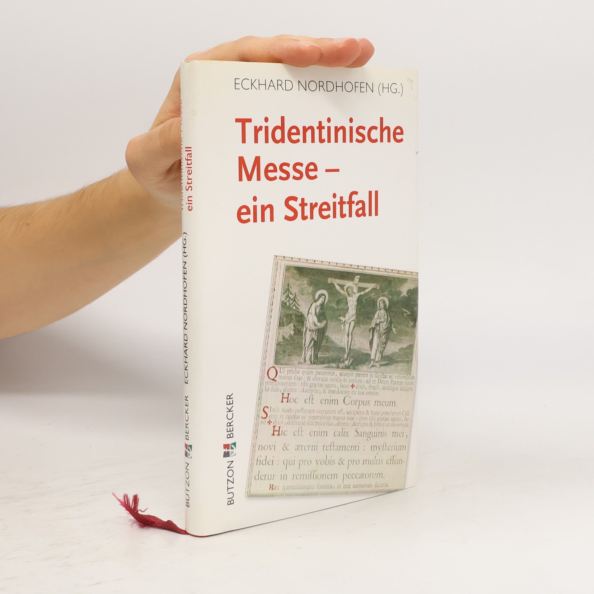 Eckhard Nordhofen Tridentinische Messe - ein Streitfall