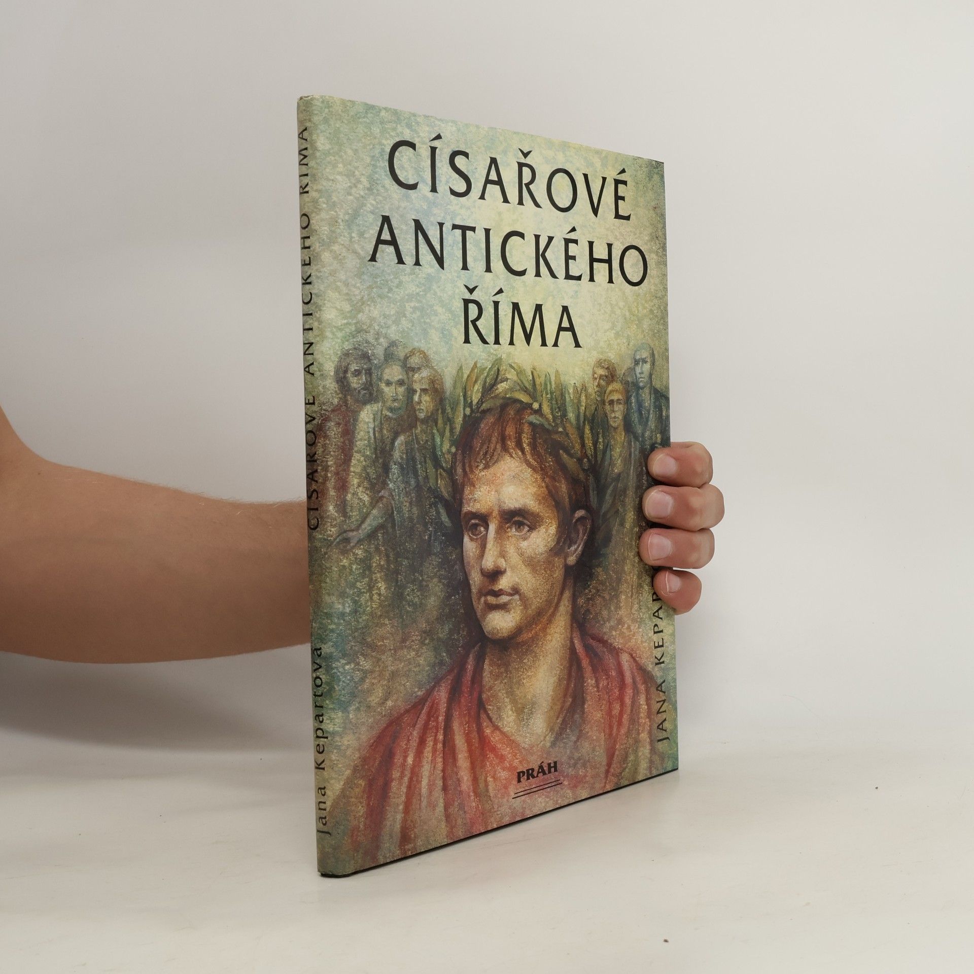 Jana Kepartová Císařové antického Říma